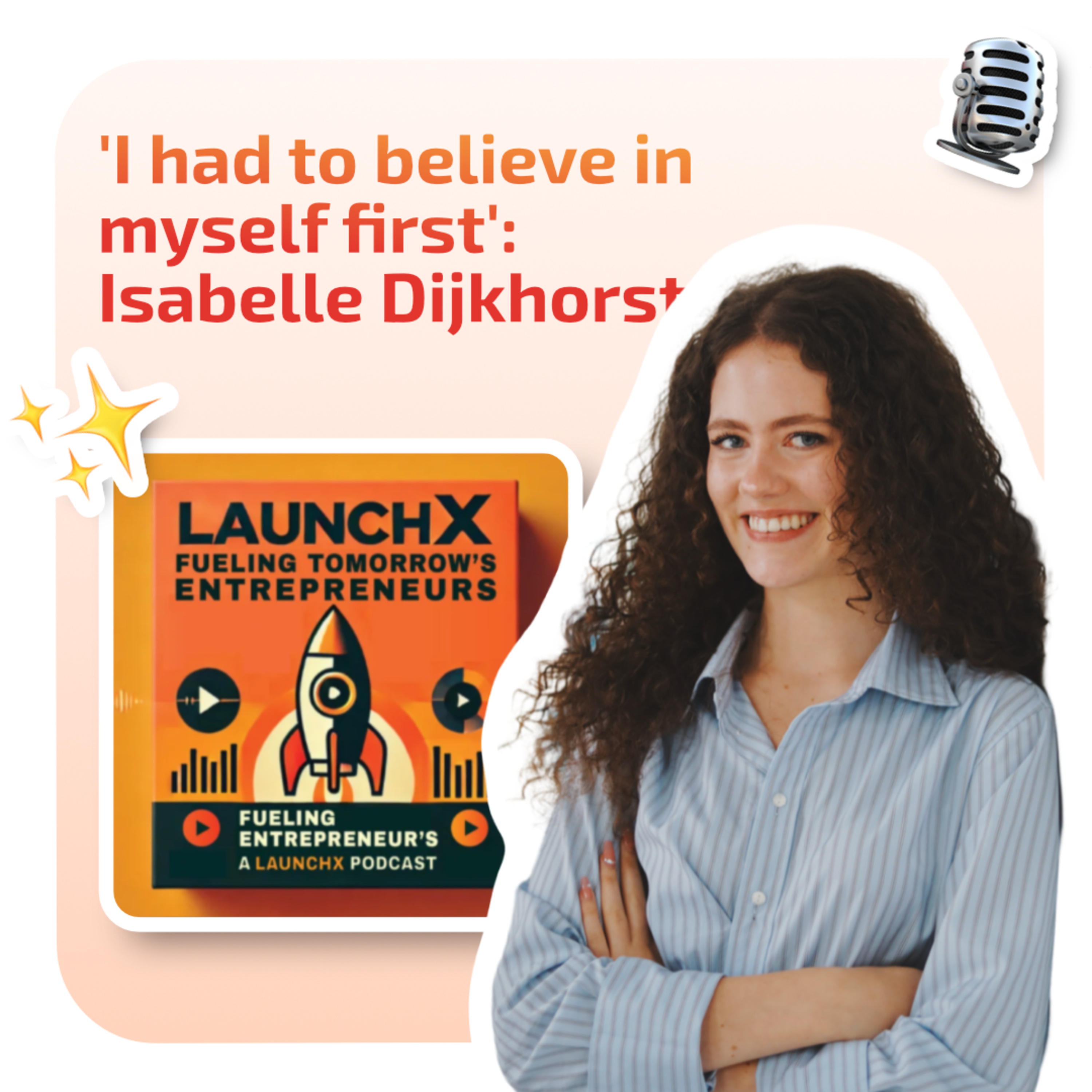 Fueling Tomorrow\'s Entrepreneurs: A LaunchX Podcast