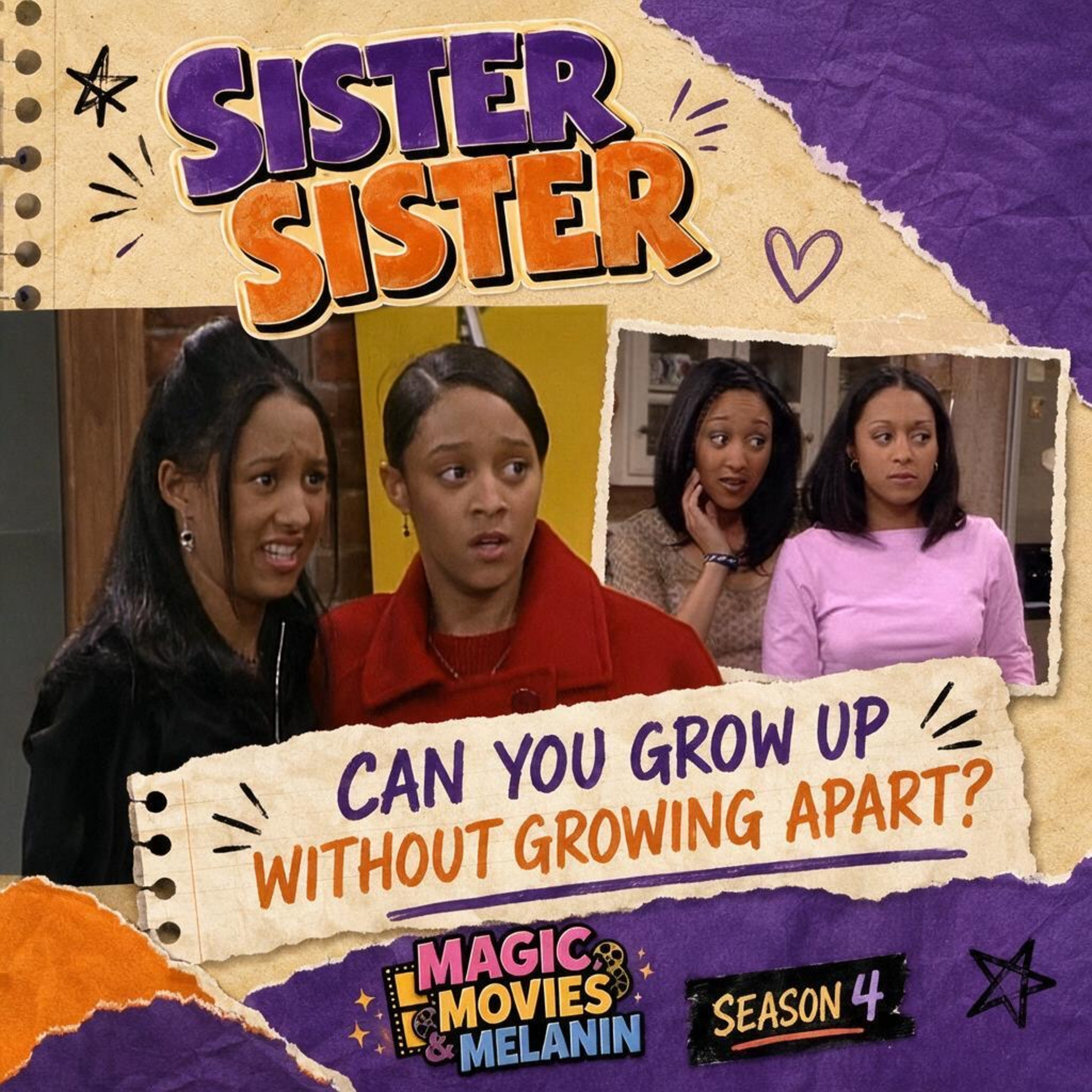 Sister, Sister: Can You Grow Up Without Growing Apart? | Season 4 Premiere episode artwork