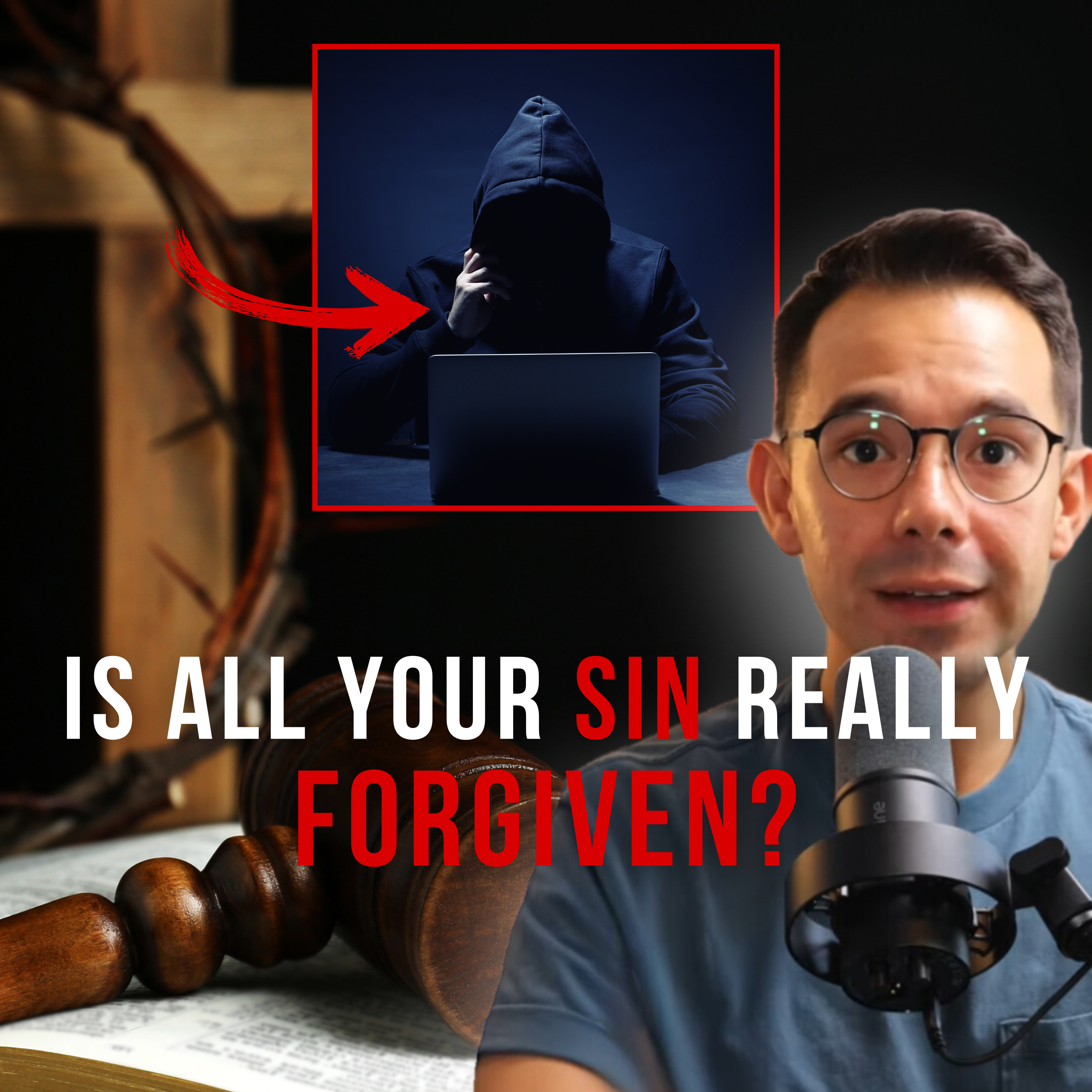 The Reason ALL of Your Sins Are Forgiven By God Past, Present, And Future episode artwork