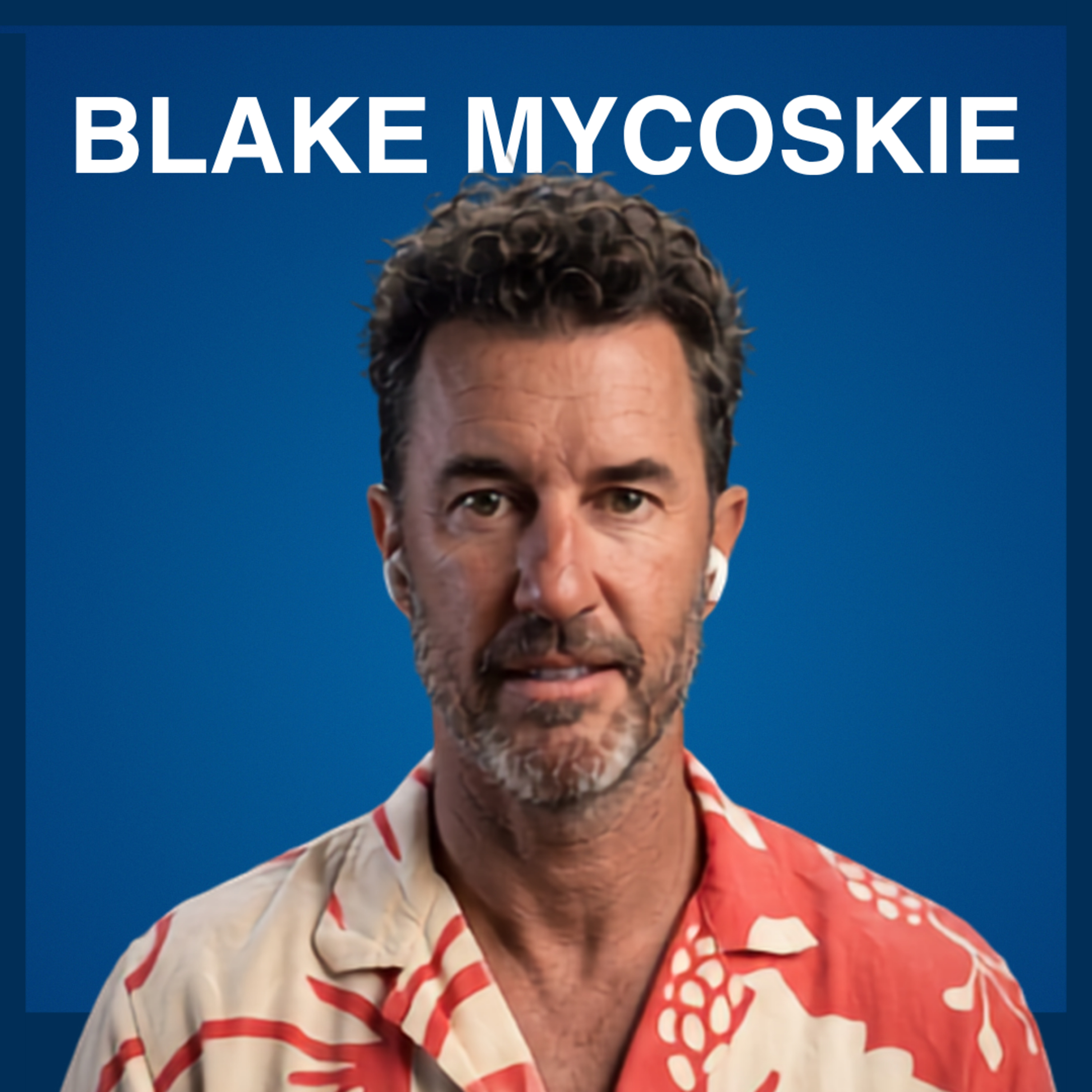 Blake Mycoskie: No Magic Pill episode artwork