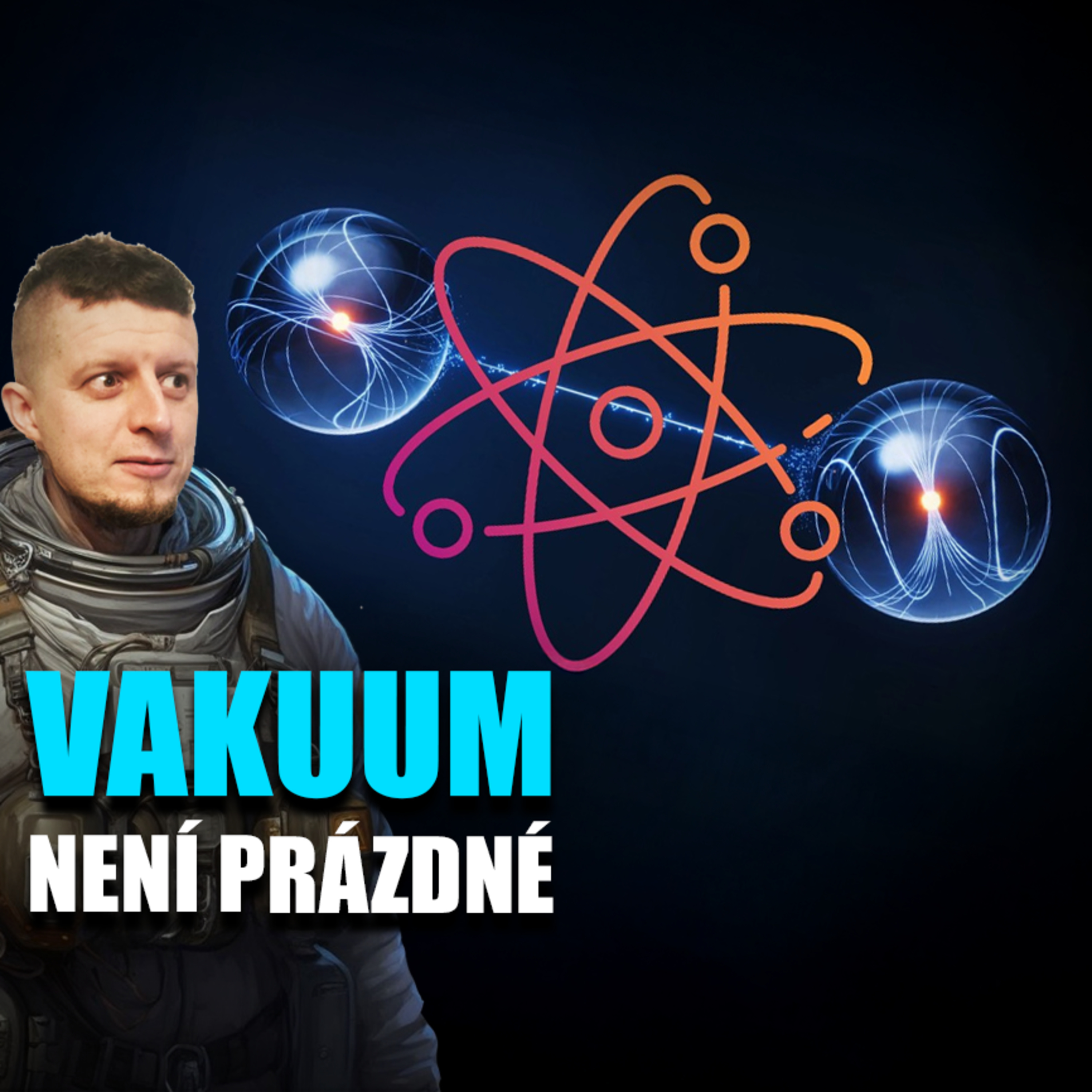 Experiment prokázal existenci virtuálních částic – Vědátornews episode artwork