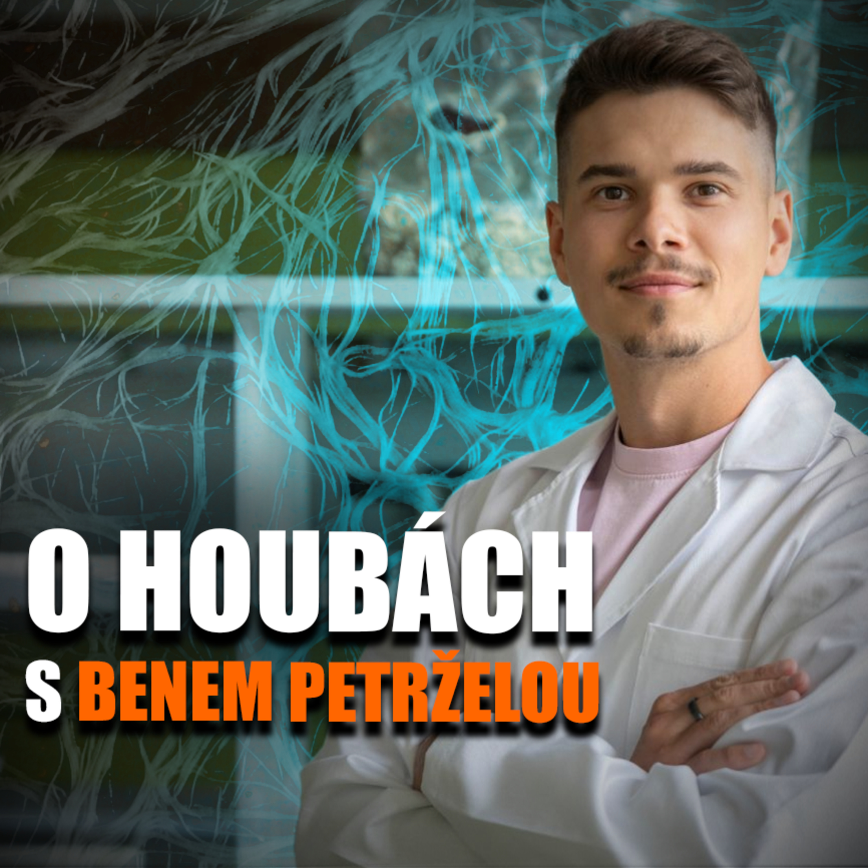 Budeme bydlet v houbách - s Benjamínem Petrželou (ČZU) | #VědátořiNaPivu #Famelab episode artwork
