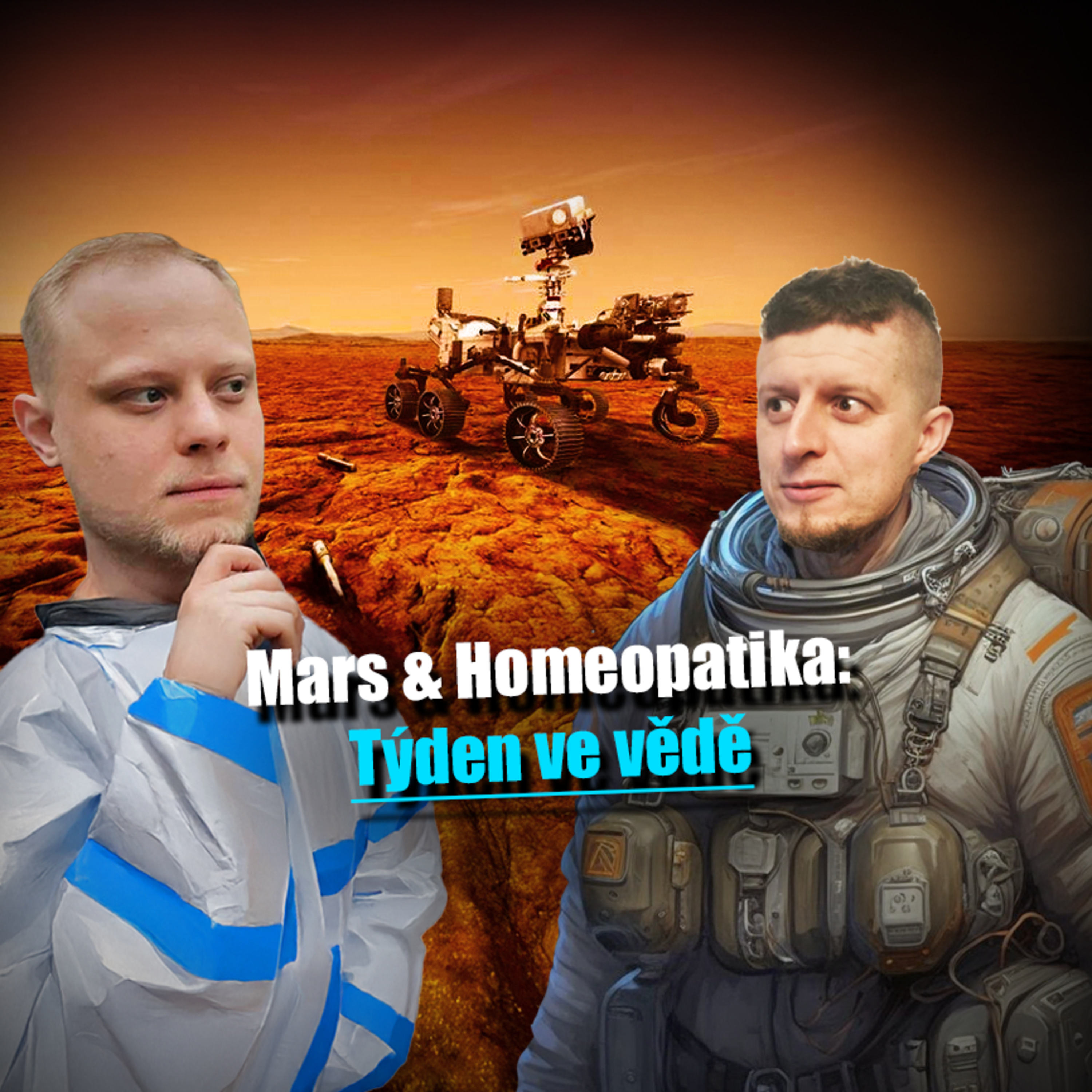 Marsoingredience & Homeopatika – Týden ve vědě 20. až 26. 4. 2026 | #JaRon a #Filip episode artwork