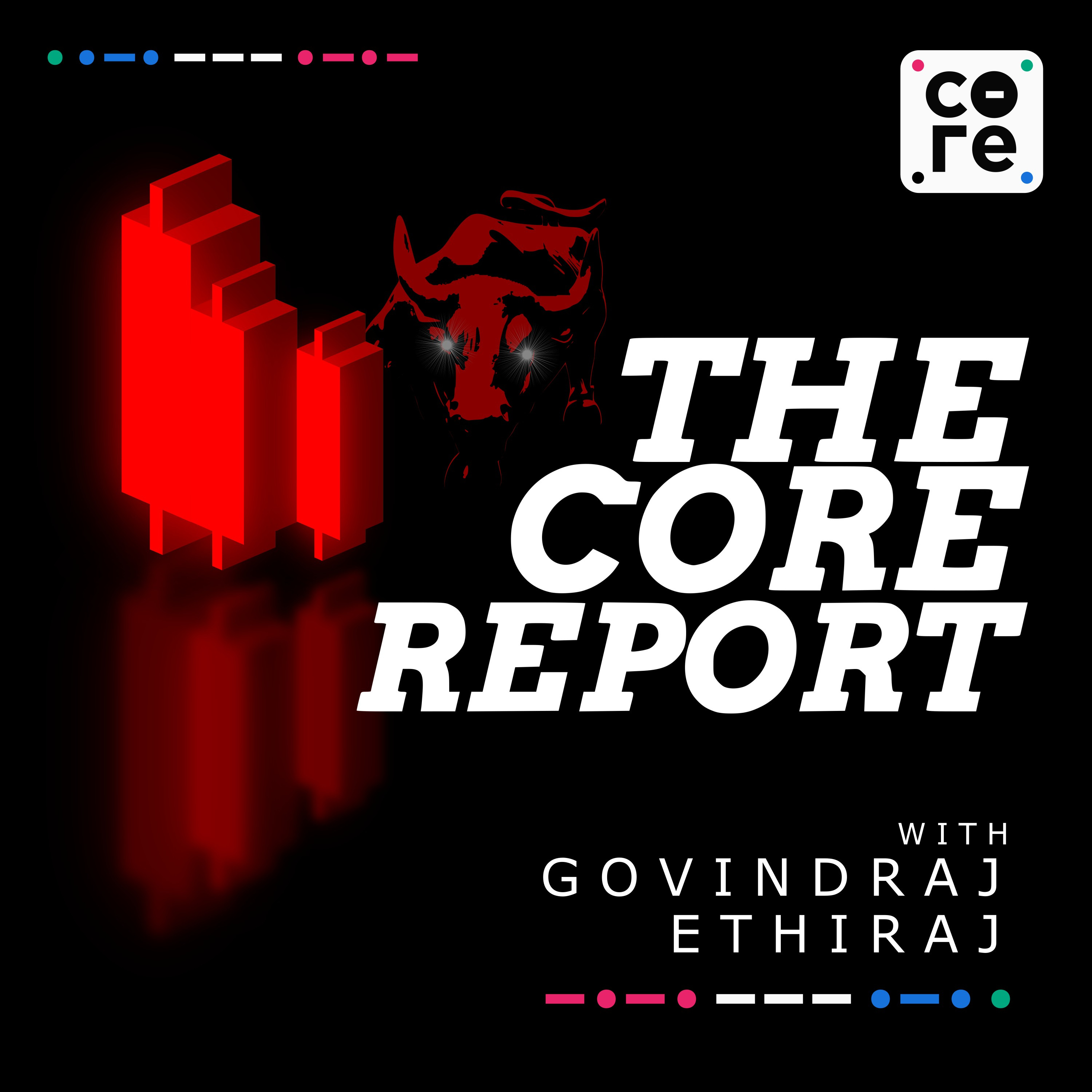 The Core Report