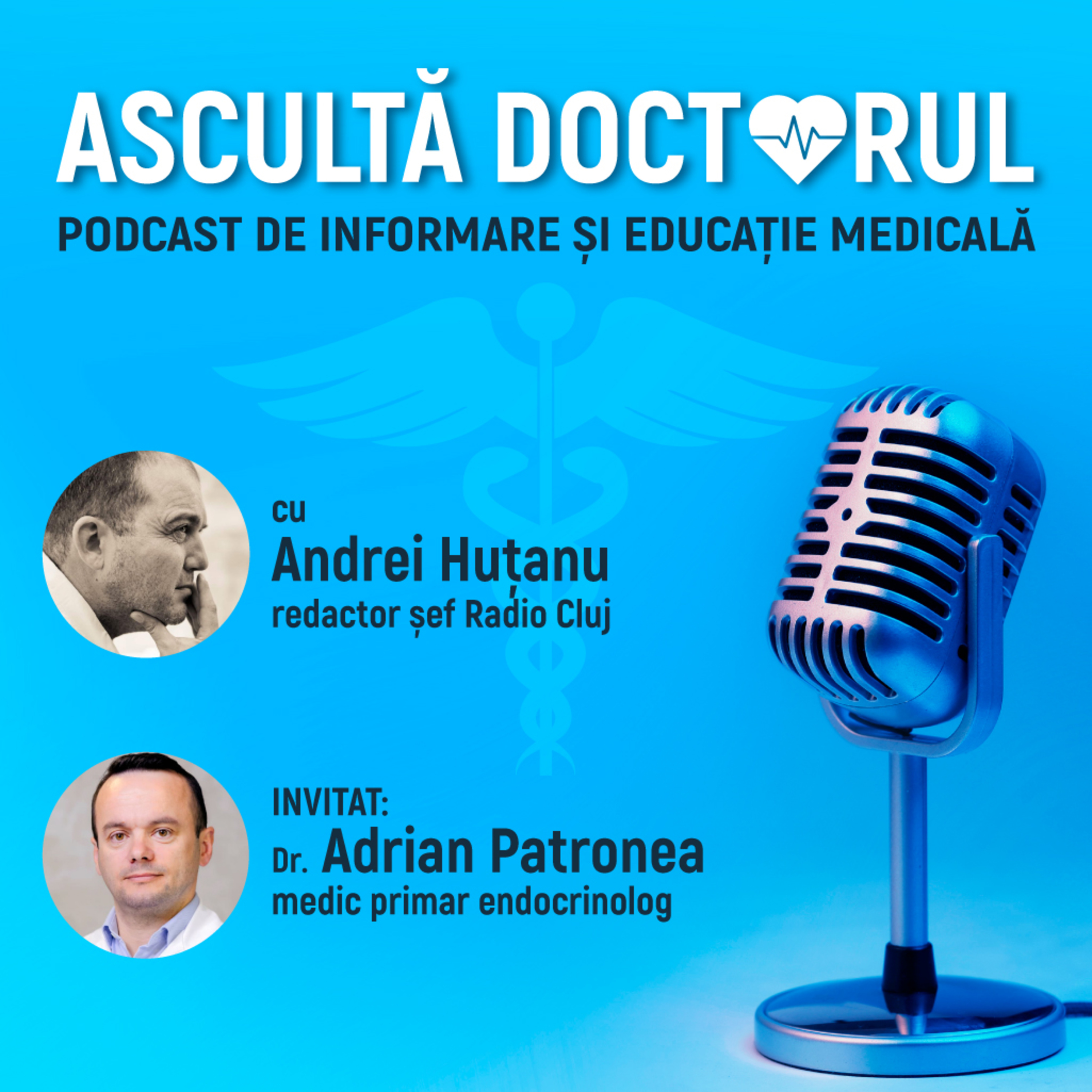 Ascultă doctorul!