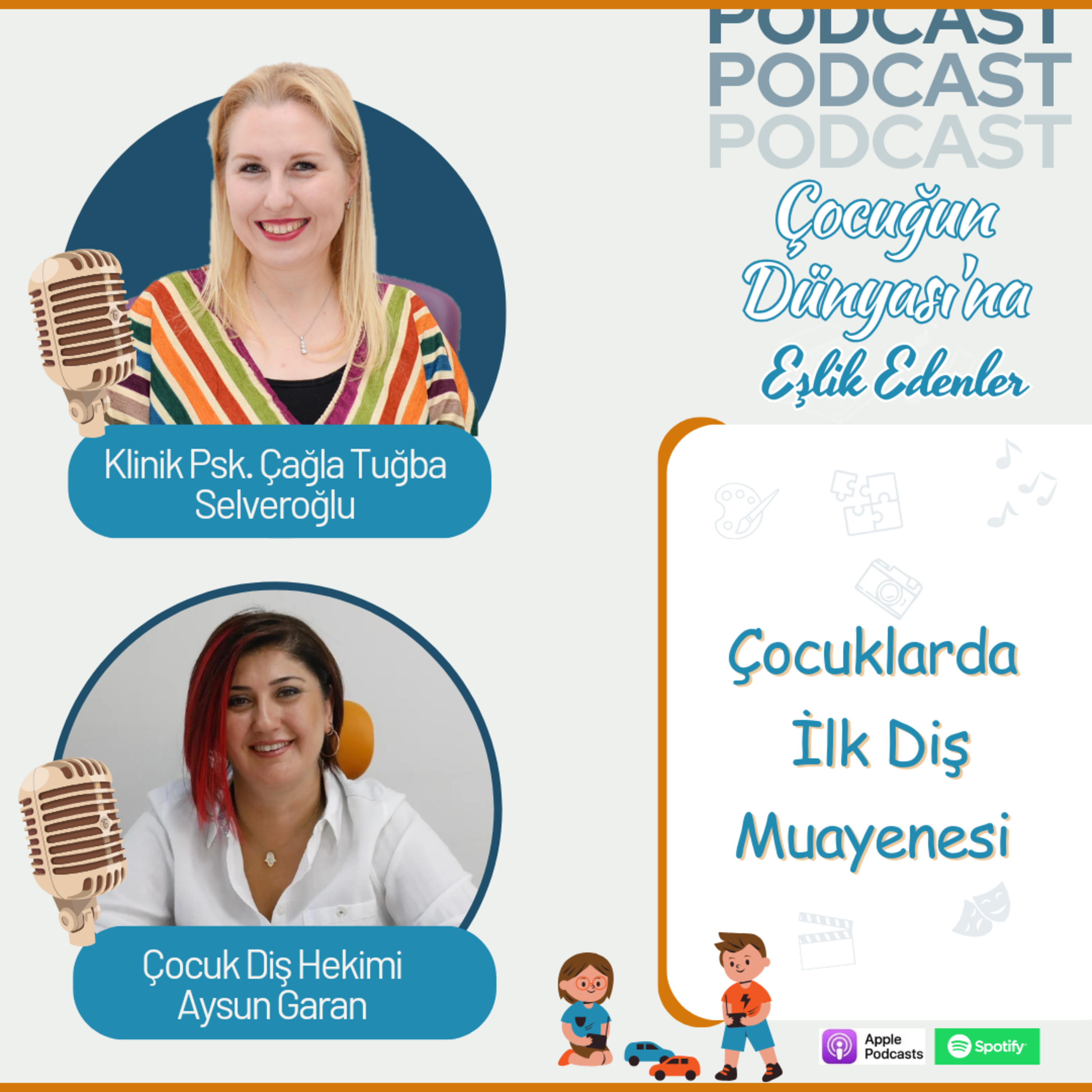 Aysun Garan: Çocuklarda İlk Diş Muayenesi (İlk Diş & İlk Muayene) | Pediatric Dentistry & Early Care | E002