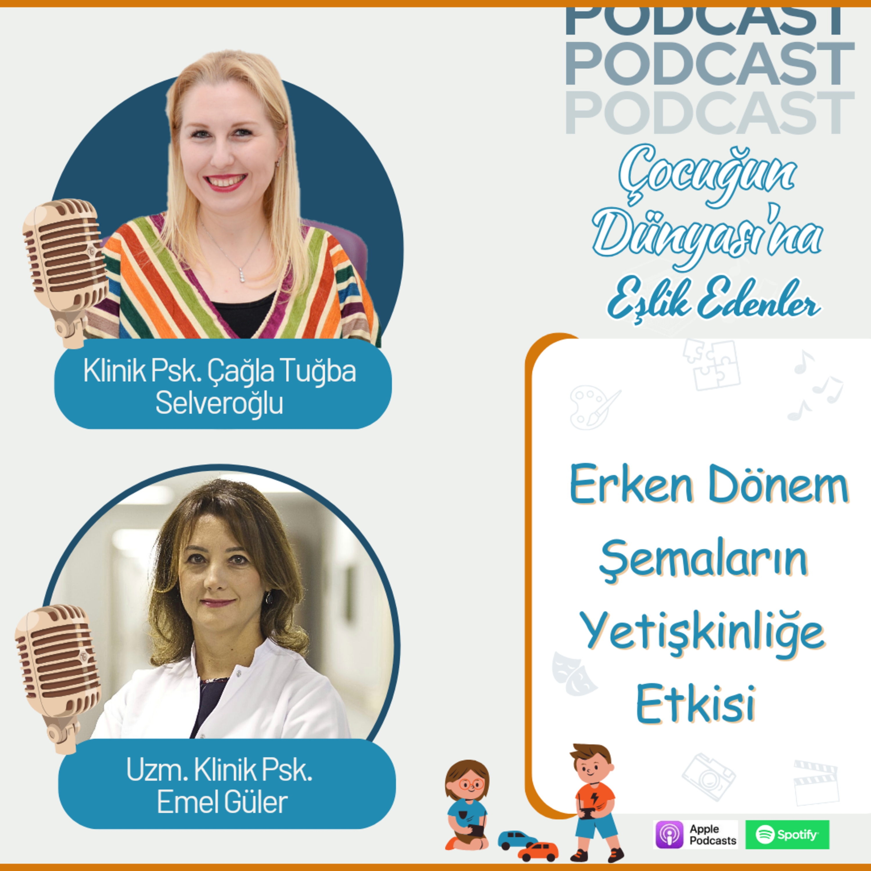 Emel Güler: Erken Dönem Şemaların Yetişkinliğe Etkisi | Schema Therapy & Emotional Development | E005