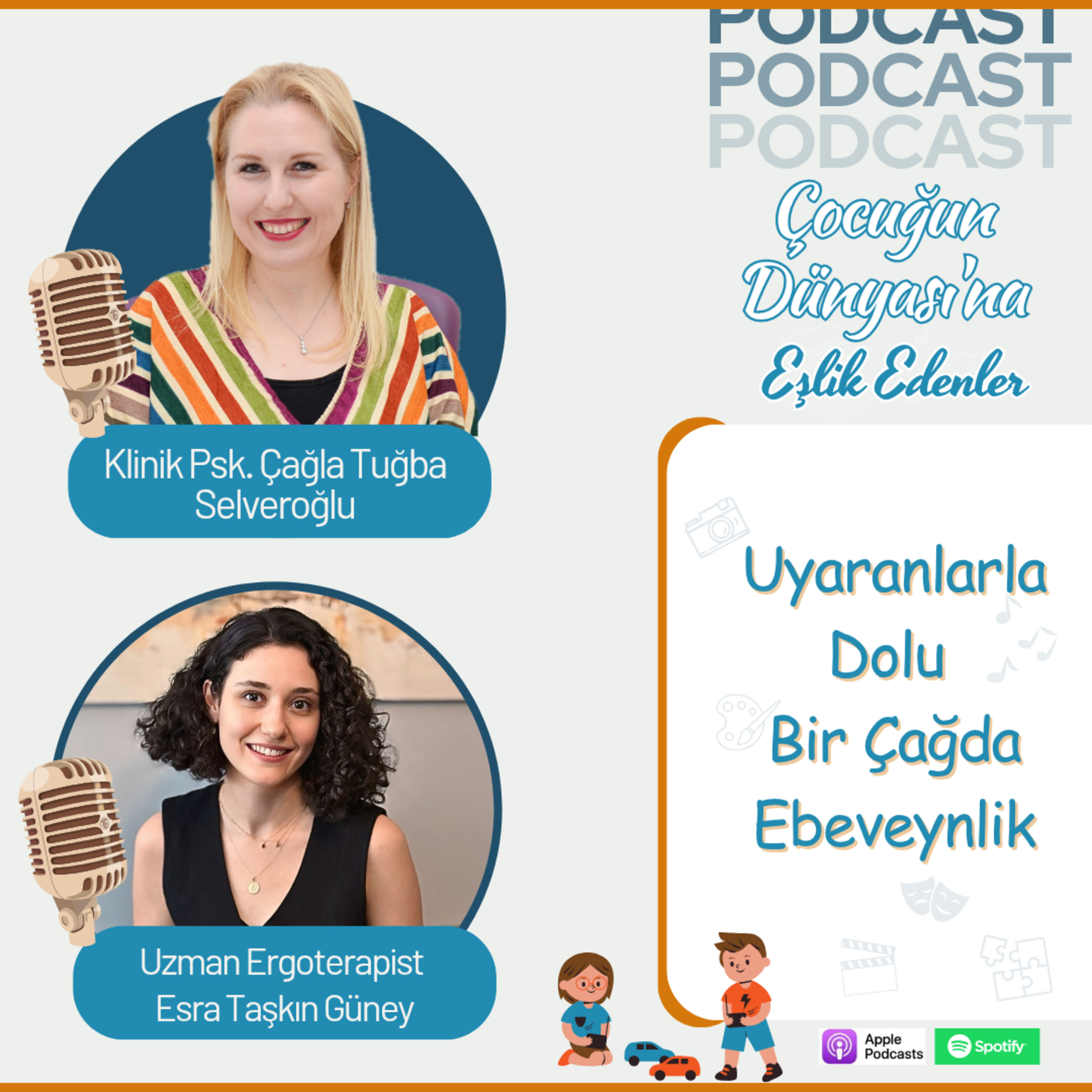 Esra Taşkın Güney: Uyaranlarla Dolu Bir Çağda Ebeveynlik | Modern Parenting & Attention Management | E022