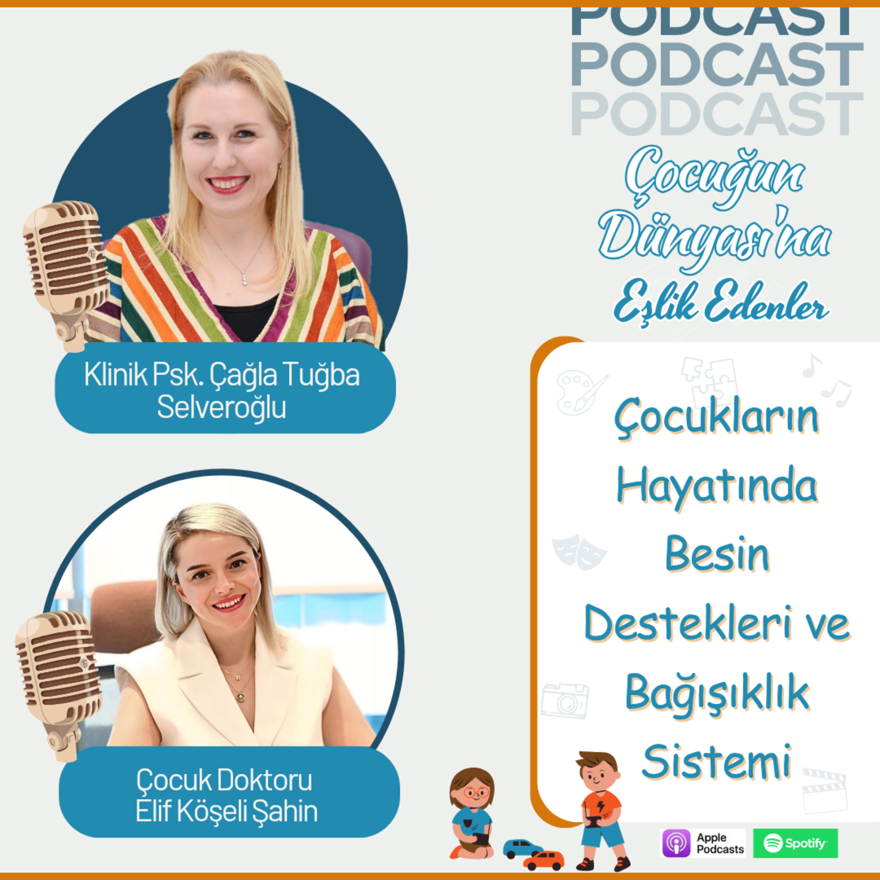Elif Köşeli Şahin: Çocukların Hayatında Besin Destekleri ve Bağışıklık Sistemi | Nutrition & Immune Health | E024