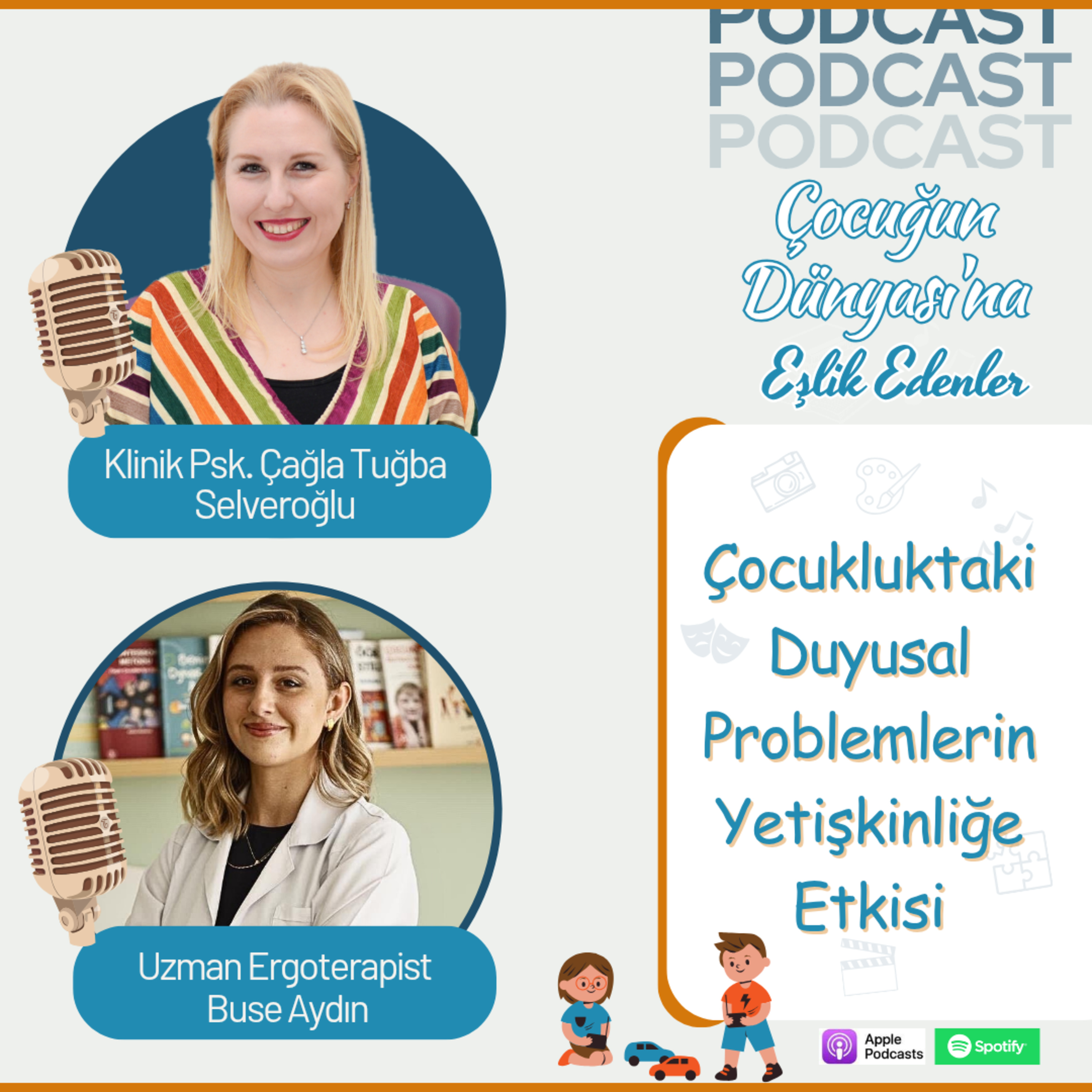 Buse Aydın: Çocukluktaki Duyusal Problemlerin Yetişkinliğe Etkisi | Sensory Processing & Emotional Development | E030