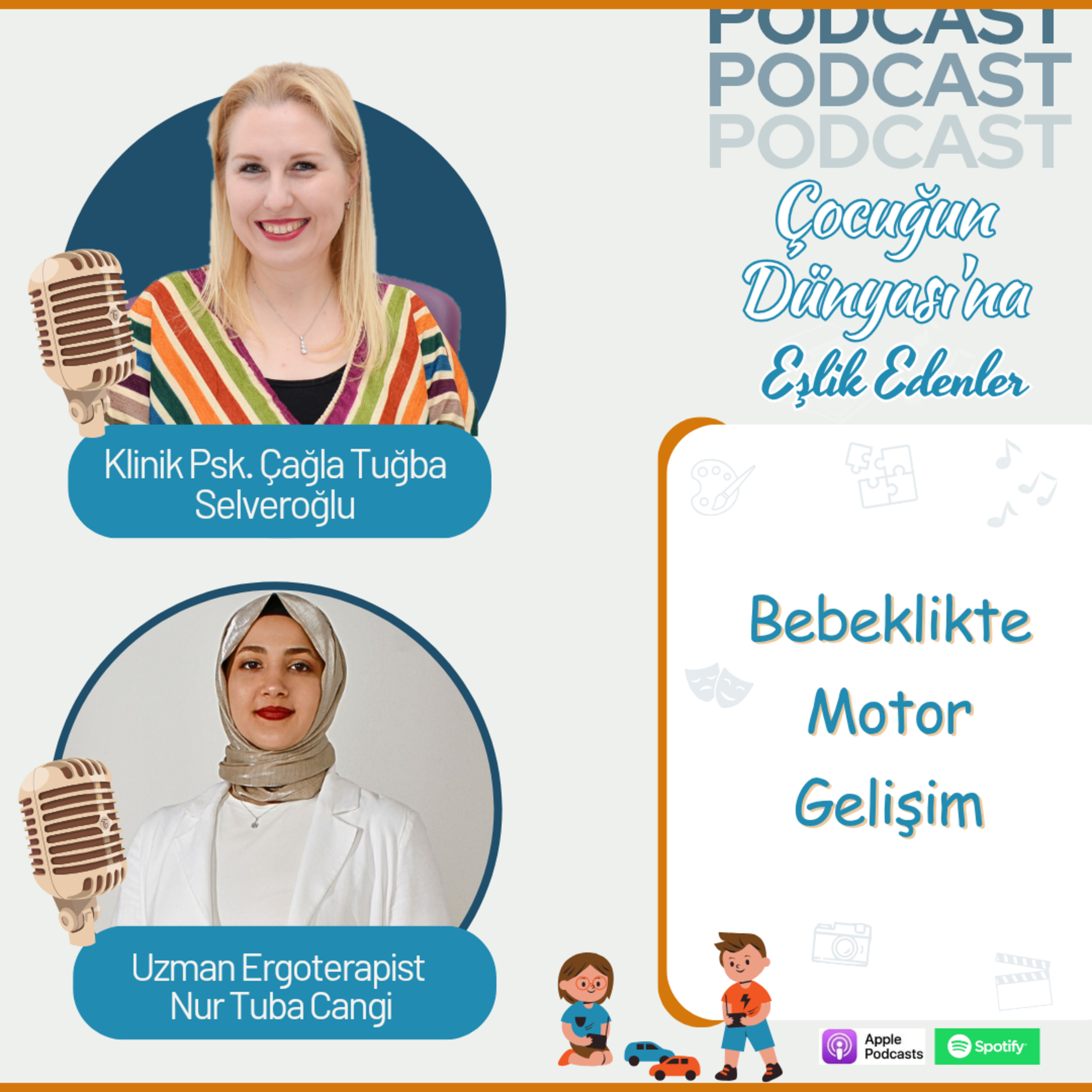 Nur Tuba Cangi: Bebeklikte Motor Gelişim | Motor Skills & Early Development | E032
