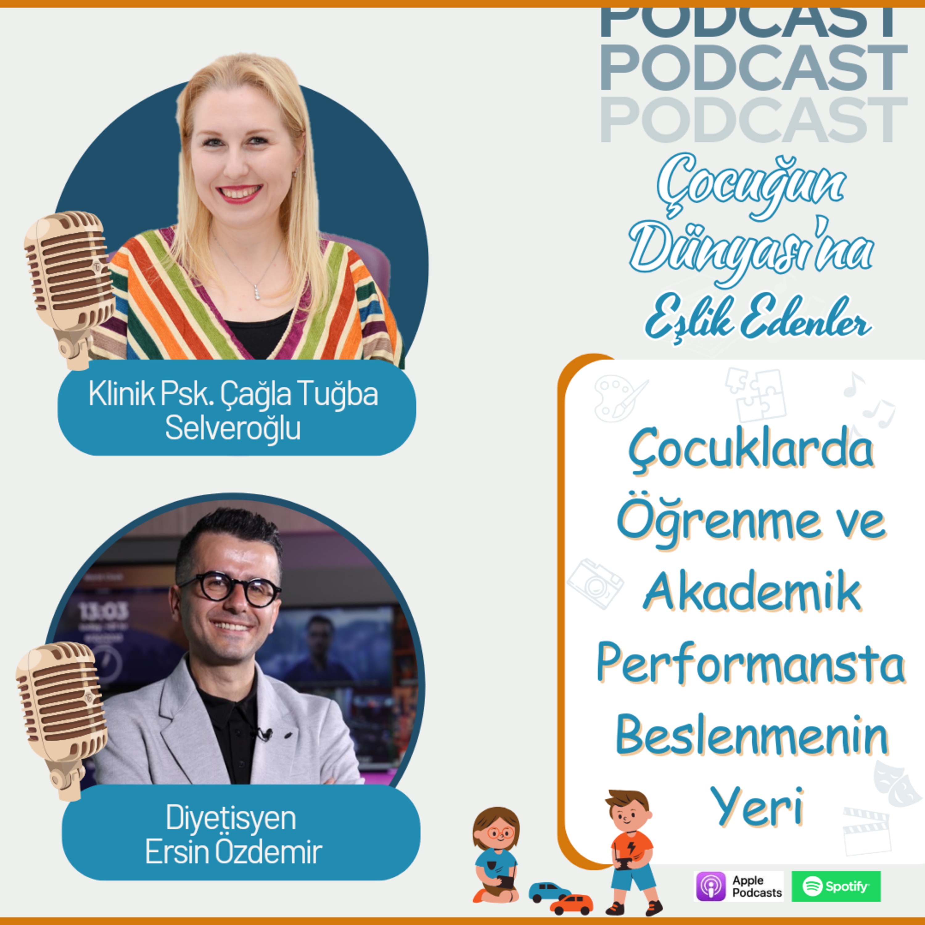 Ersin Özdemir: Çocuklarda Öğrenme ve Akademik Performansta Beslenmenin Yeri | Nutrition & Cognitive Development | E040