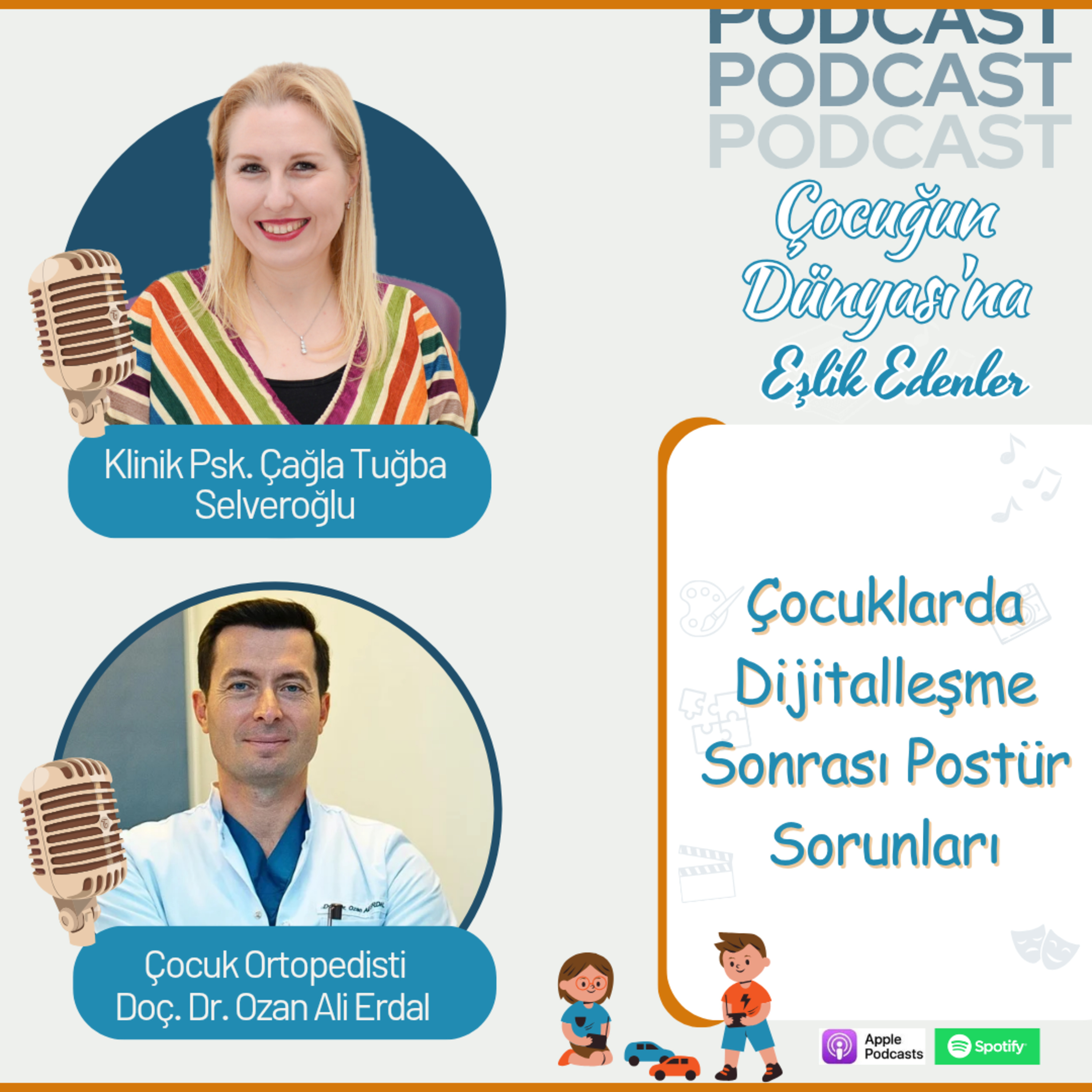 Ozan Ali Erdal: Çocuklarda Dijitalleşme Sonrası Postür Sorunları | Pediatric Orthopedics & Digital Health | E044