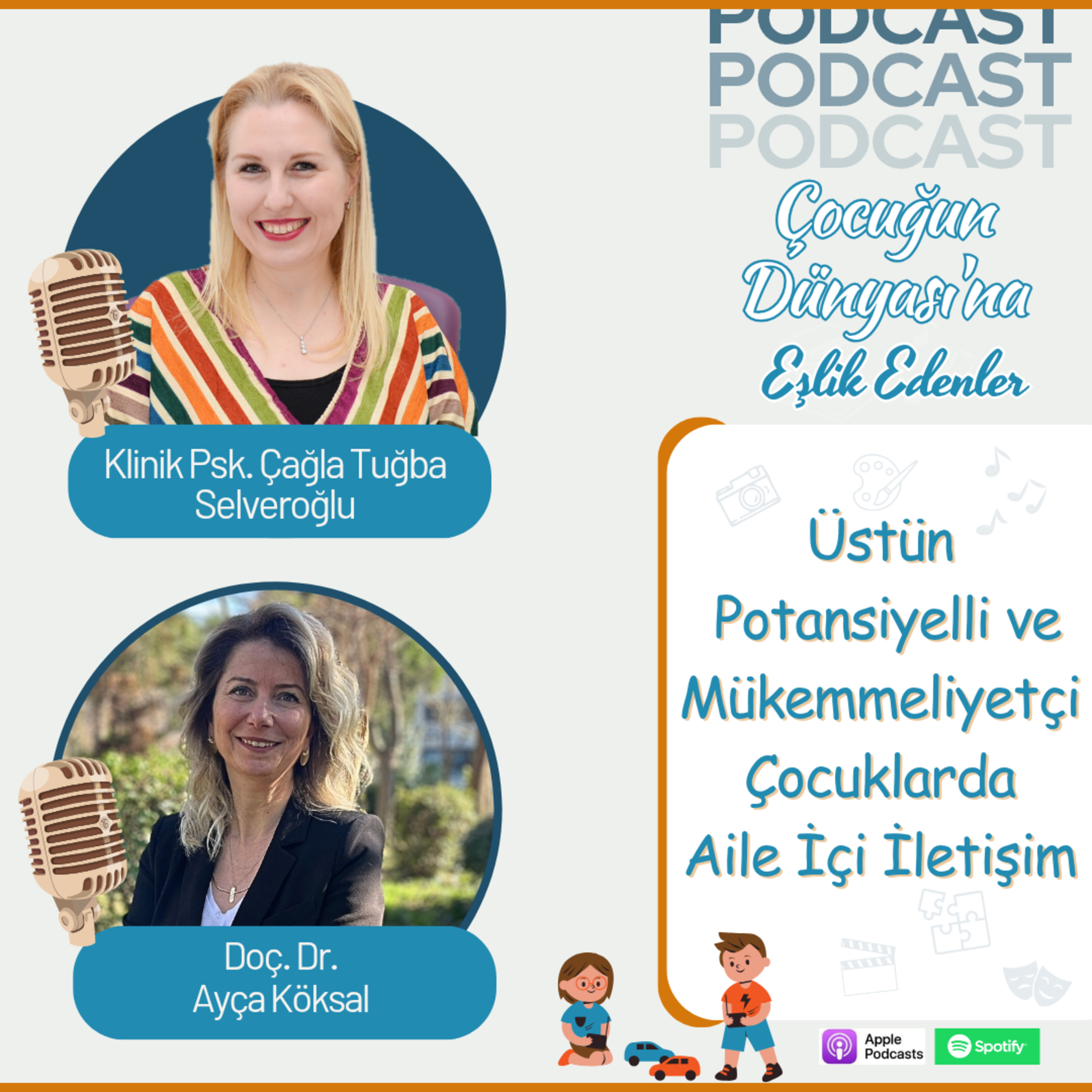 Ayça Köksal: Üstün Potansiyelli ve Mükemmeliyetçi Çocuklarda Aile İçi İletişim | Giftedness & Family Dynamics | E047