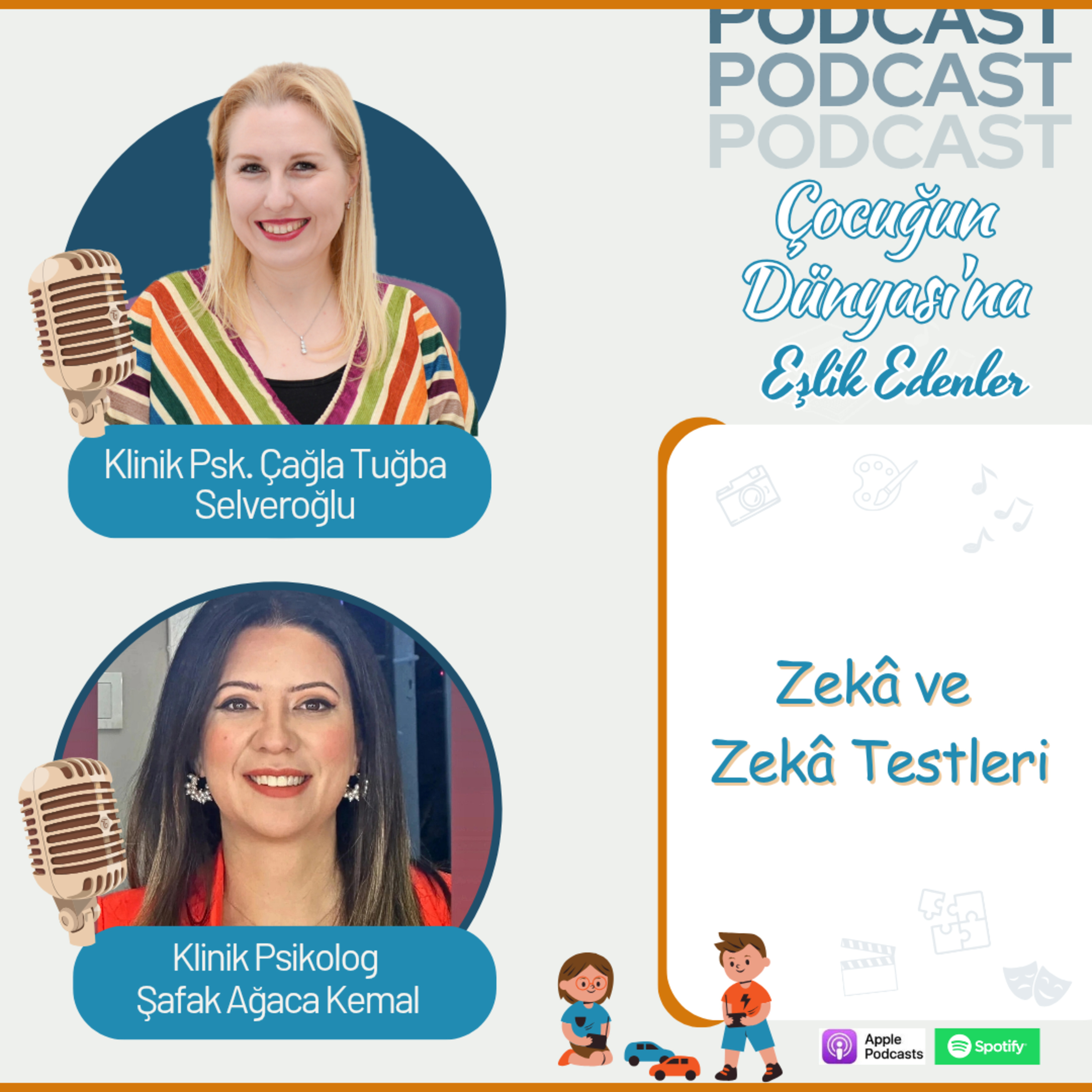 Şafak Ağaca Kemal: Zekâ ve Zekâ Testleri | Intelligence Assessment & Child Psychology | E049