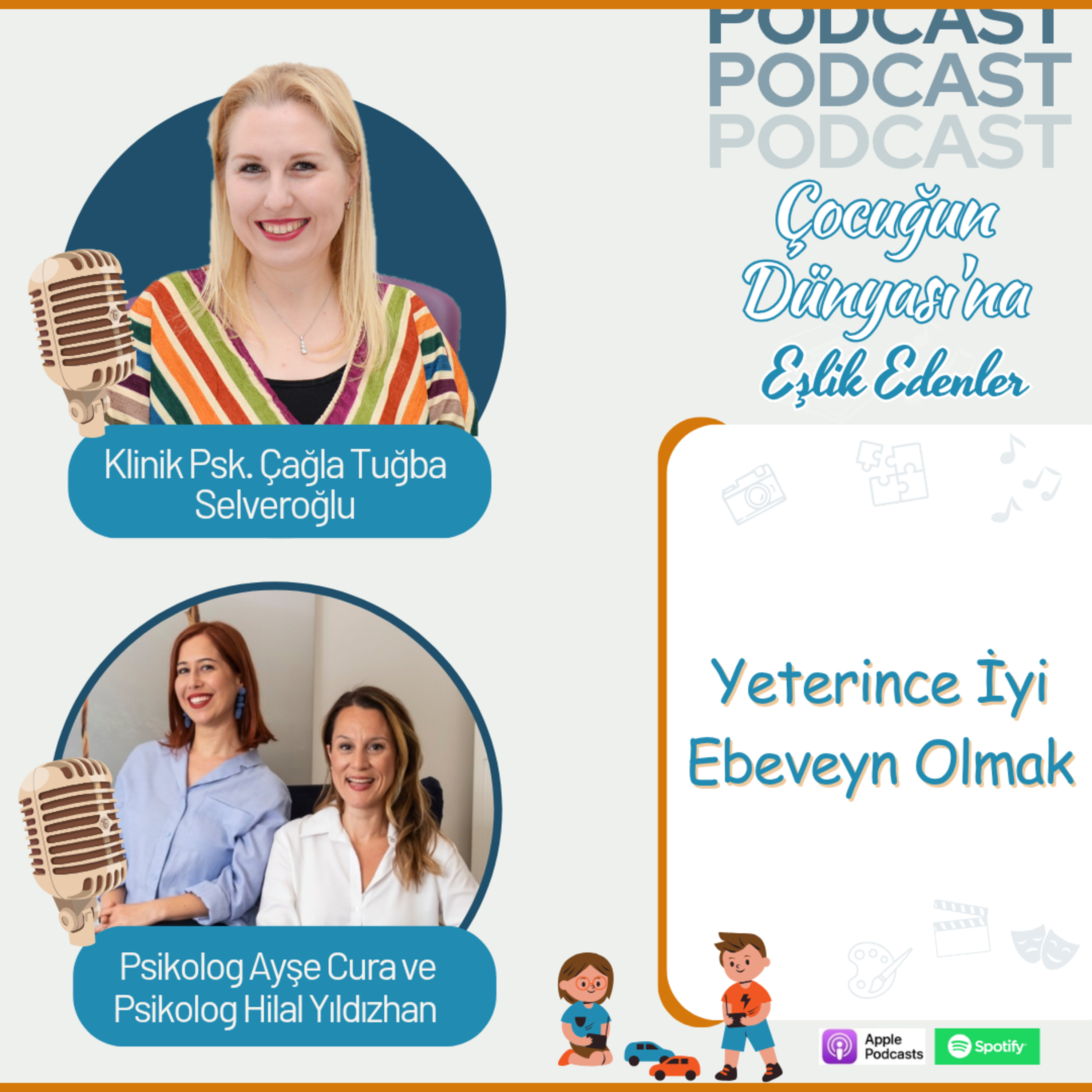 Hilal Yıldızhan & Ayşe Cura: Yeterince İyi Ebeveyn Olmak | Good Enough Parenting & Parent-Child Relationship | E073 episode artwork