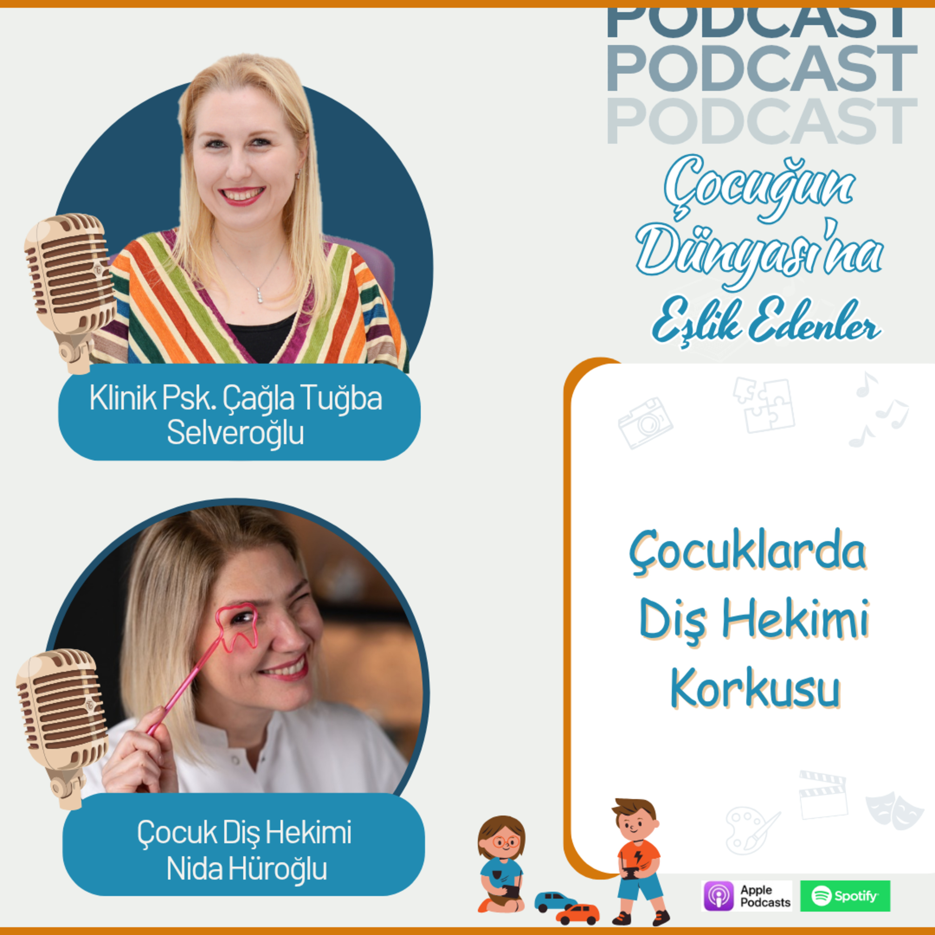 Nida Hüroğlu: Çocuklarda Diş Hekimi Korkusu | Dental Anxiety in Children & Positive Dental Experiences | E074 episode artwork