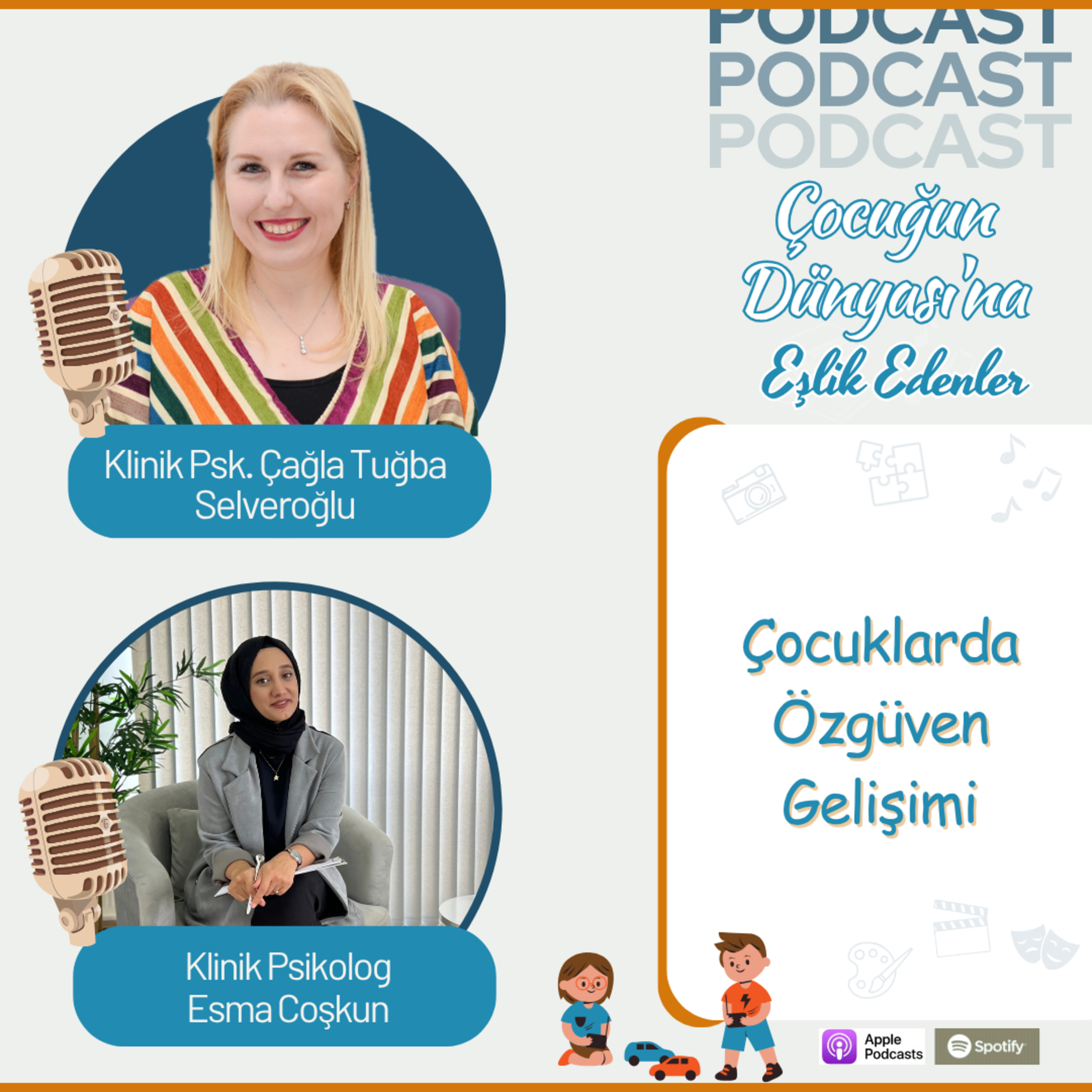 Esma Coşkun: Çocuklarda Özgüven Gelişimi | Self-Confidence & Child Development | E076