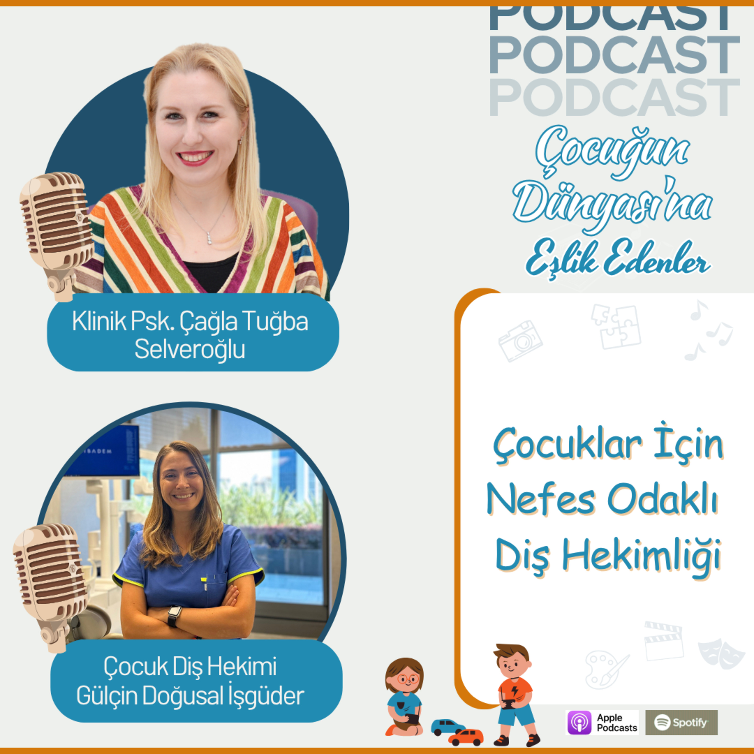 Gülçin Doğusal İşgüder: Çocuklar İçin Nefes Odaklı Diş Hekimliği | Mouth Breathing, Sleep & Child Development | E077
