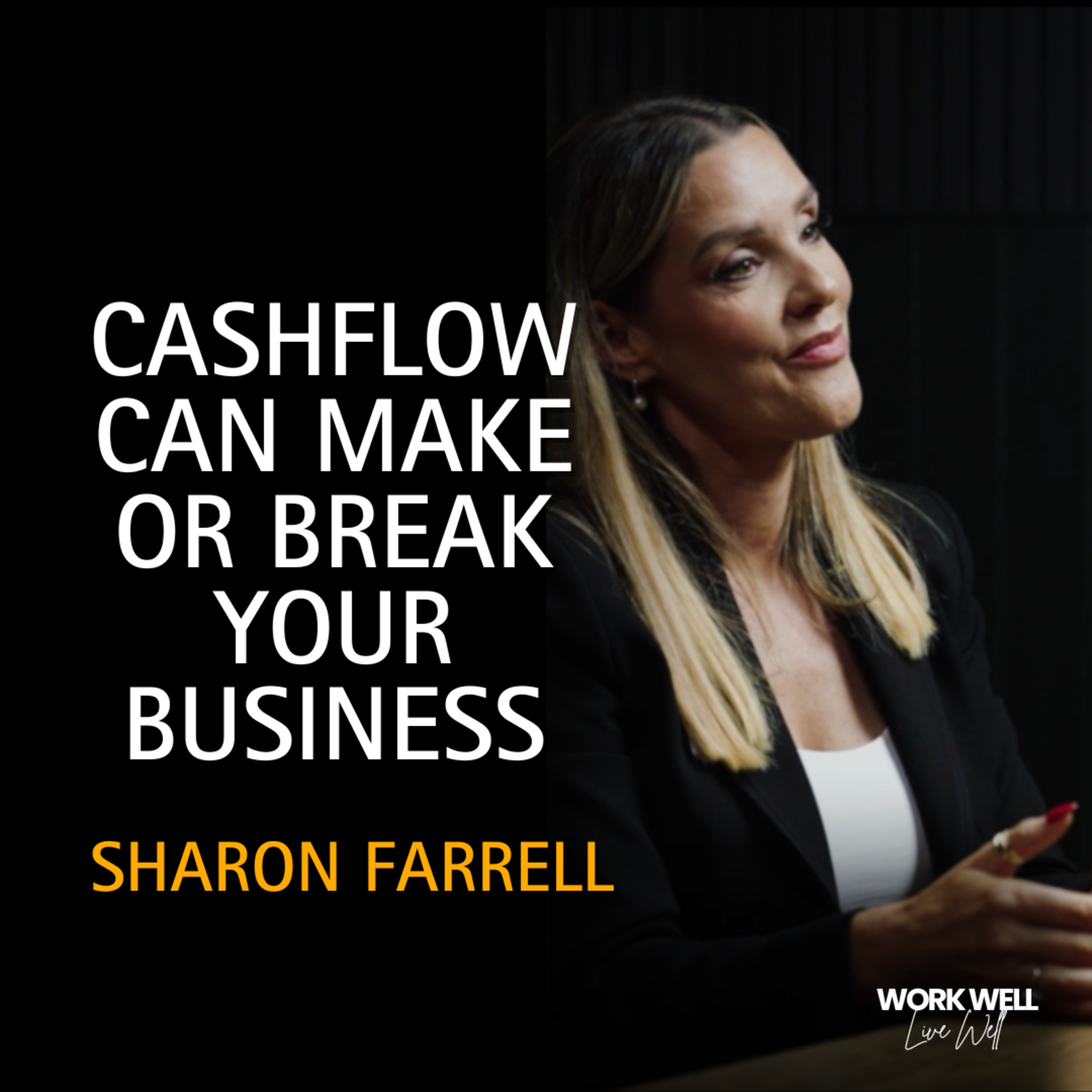 How to Take Control of Your Cashflow — with Sharon Farrell
