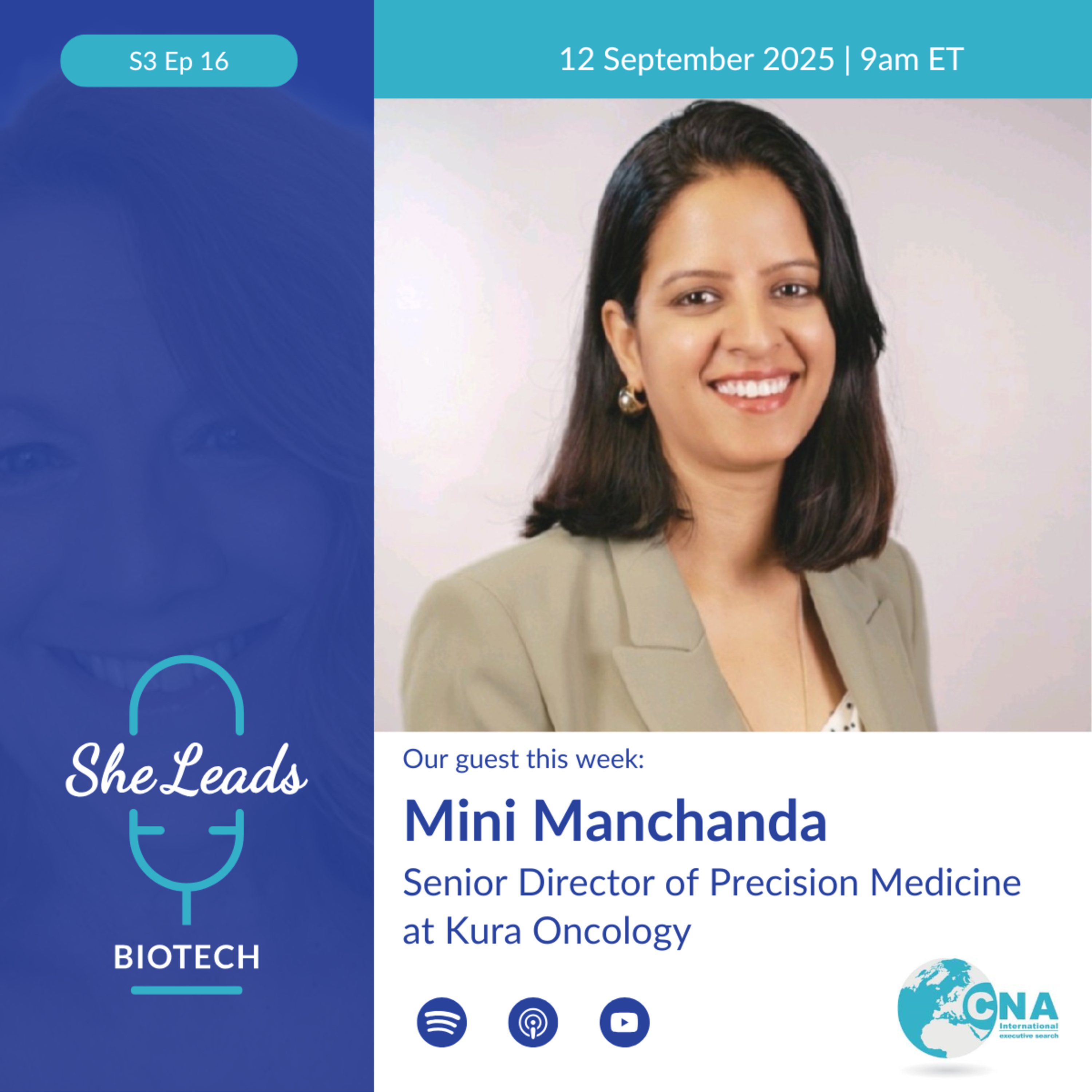 S3 E16, Mini Manchanda, Senior Director of Precision Medicine at Kura Oncology episode artwork