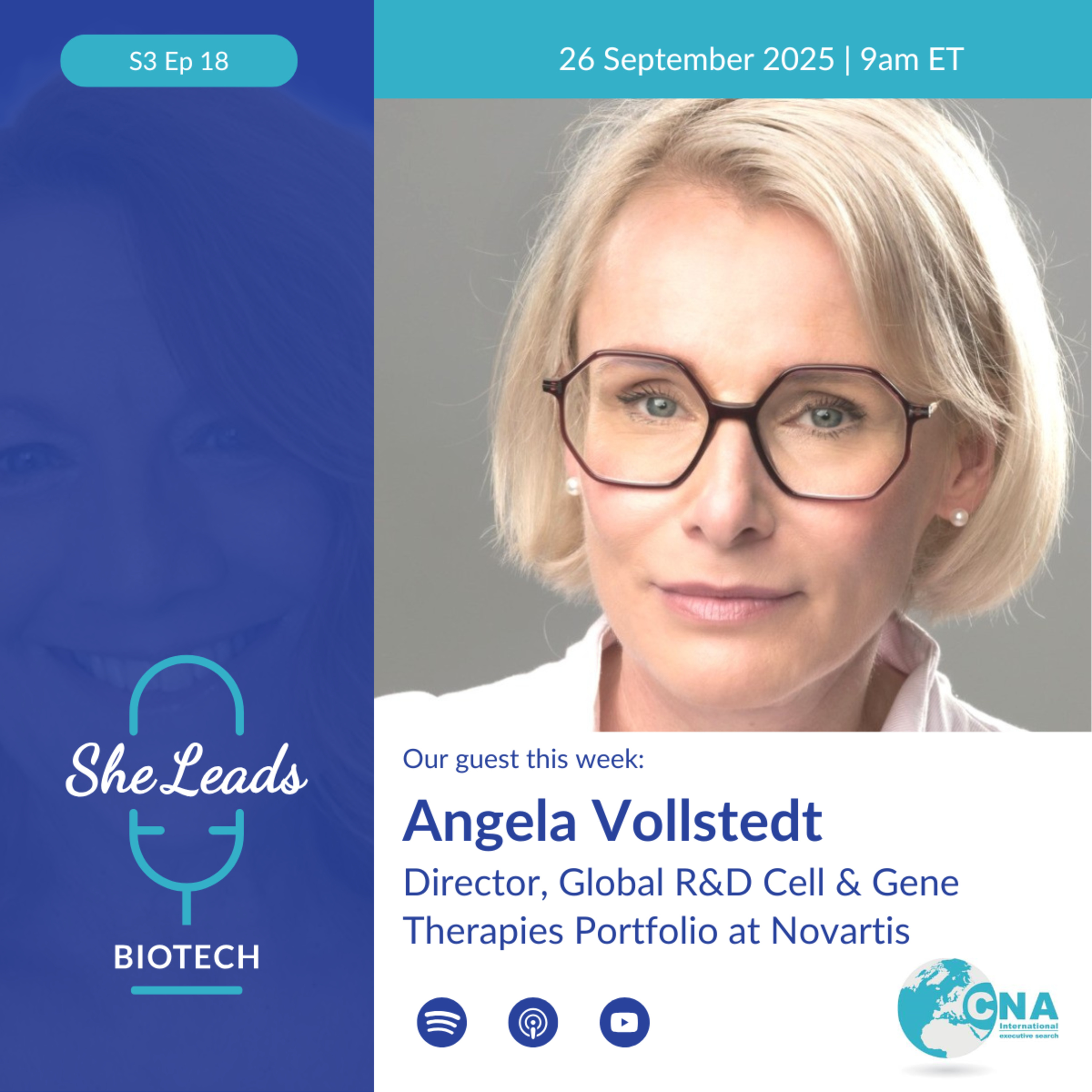 S3 E18, Angela Vollstedt, Director of Global Cell & Gene Therapies Portfolio at Novartis episode artwork