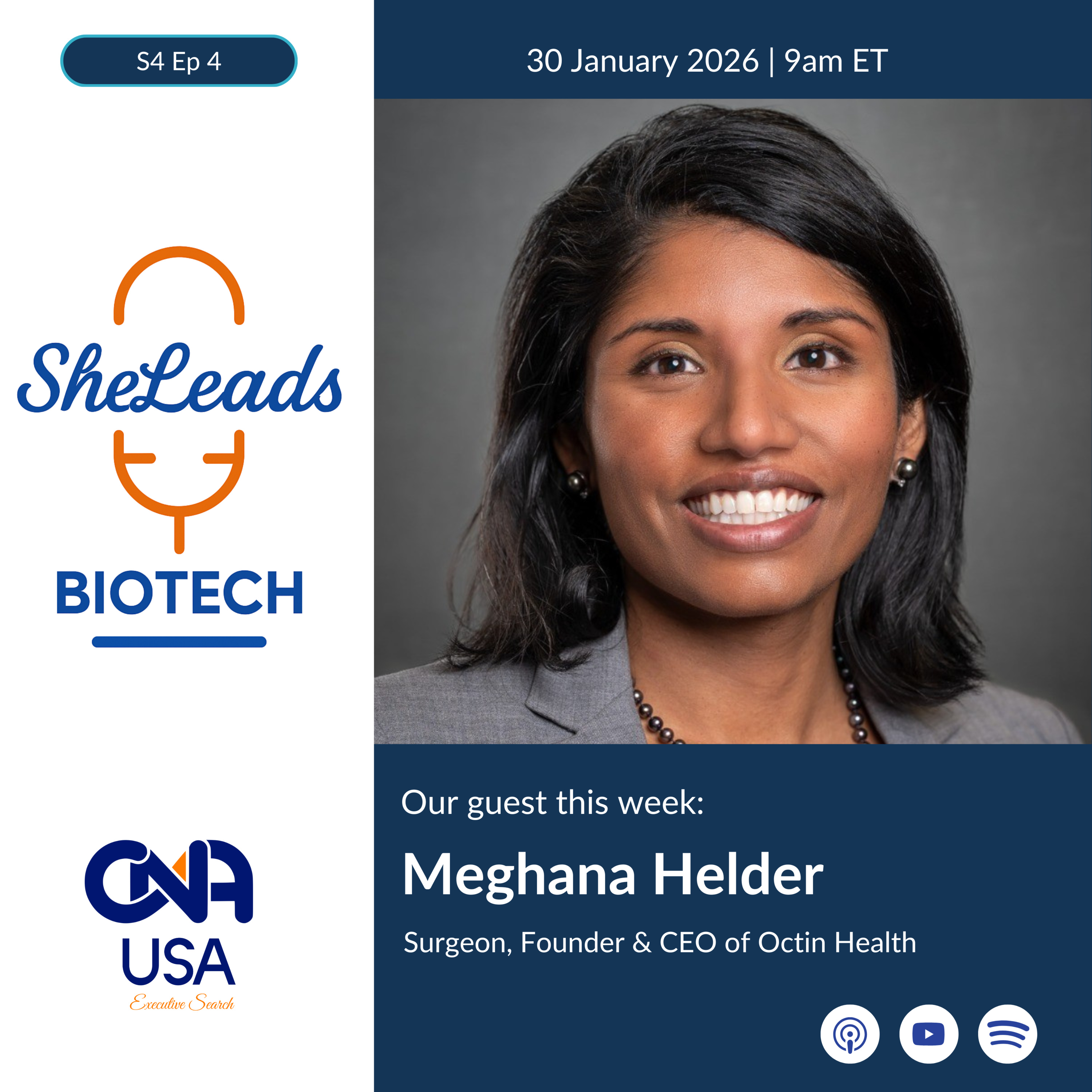 S4 E4, Meghana Helder - Surgeon, Founder & CEO of Octin Health episode artwork