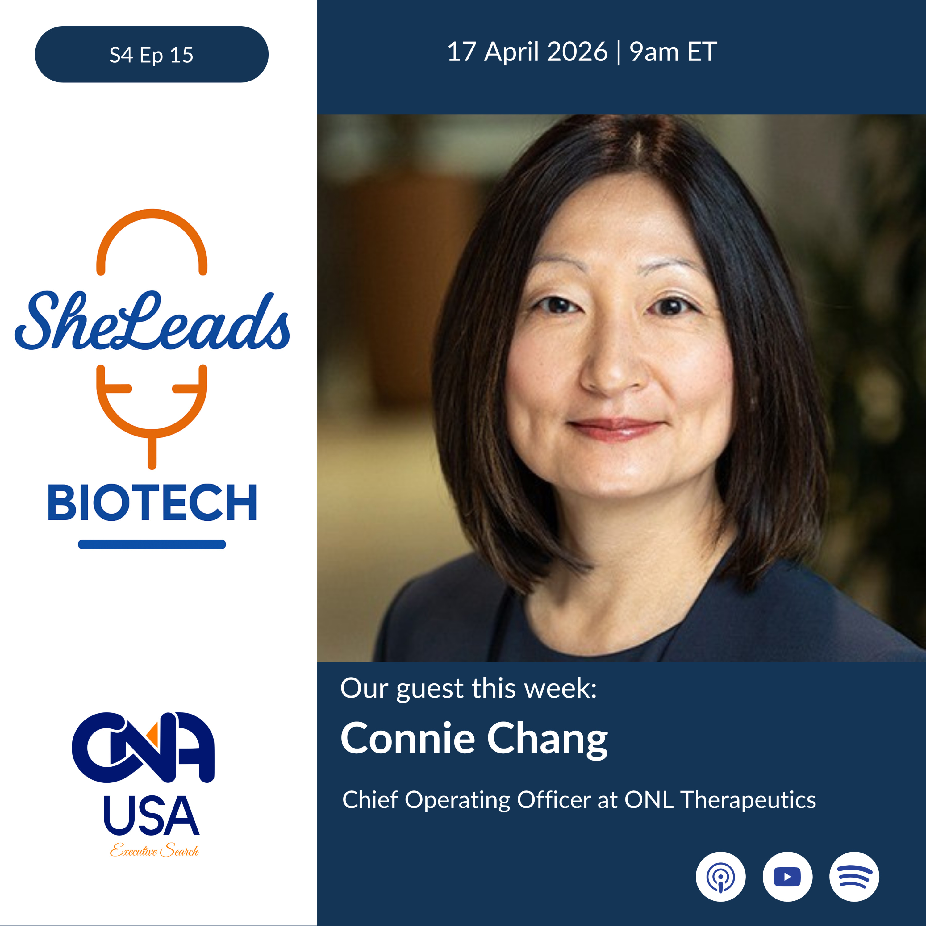 S4 E15 - Connie Chang, Chief Operating Officer of ONL Therapeutics episode artwork