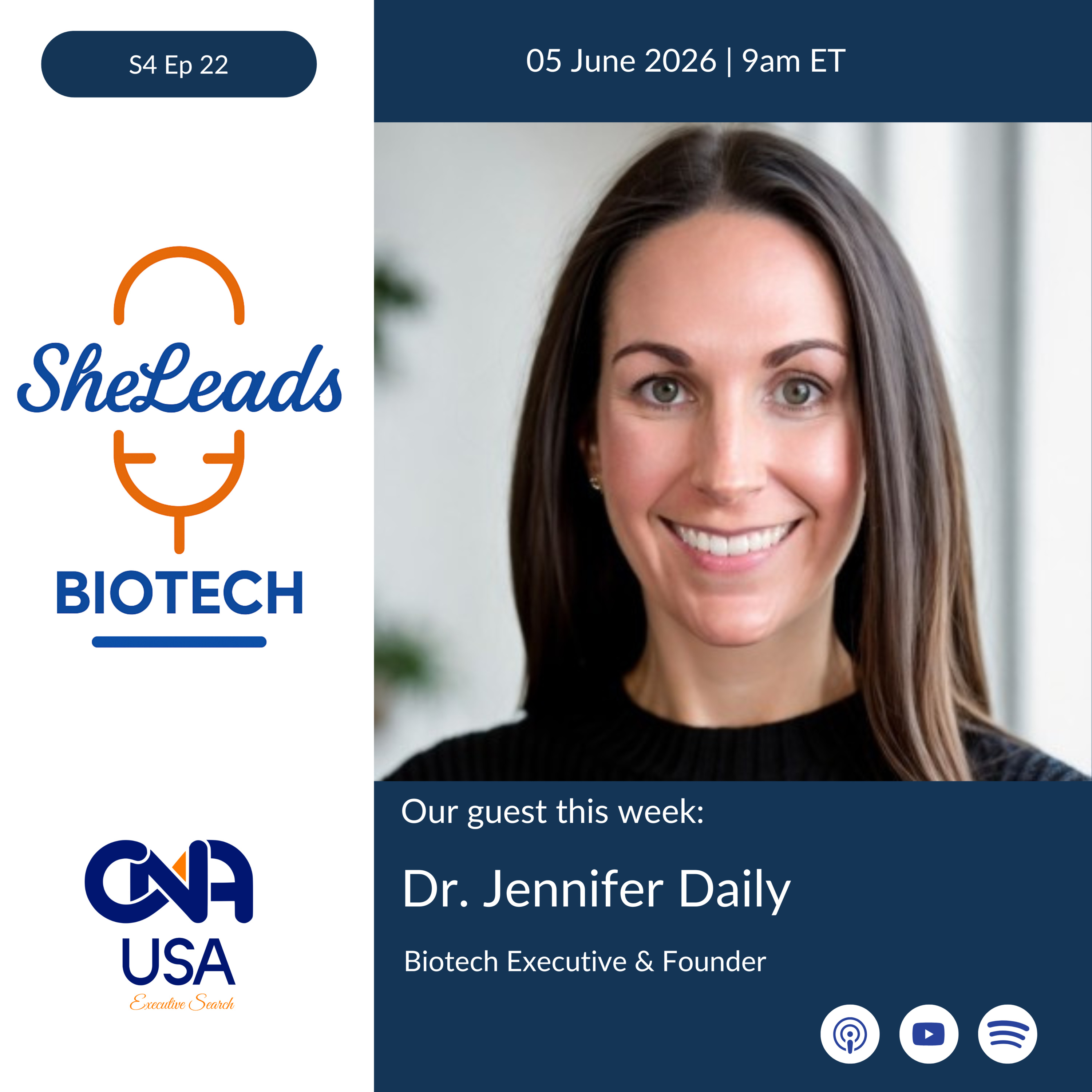 S4 E22, Dr. Jennifer Daily - Biotech Executive & Founder episode artwork