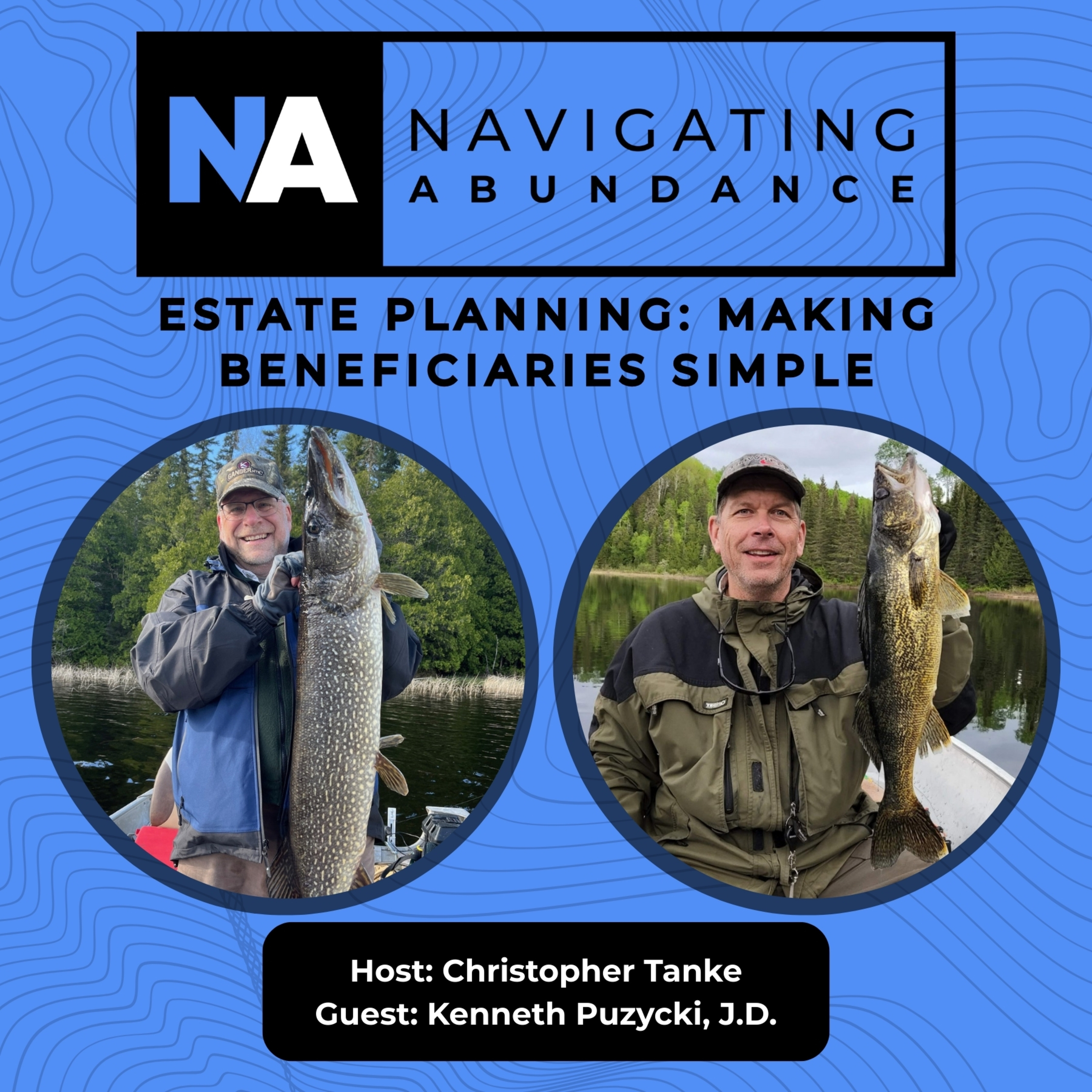 Navigating Abundance Estate Planning | Making Beneficiaries Simple episode artwork