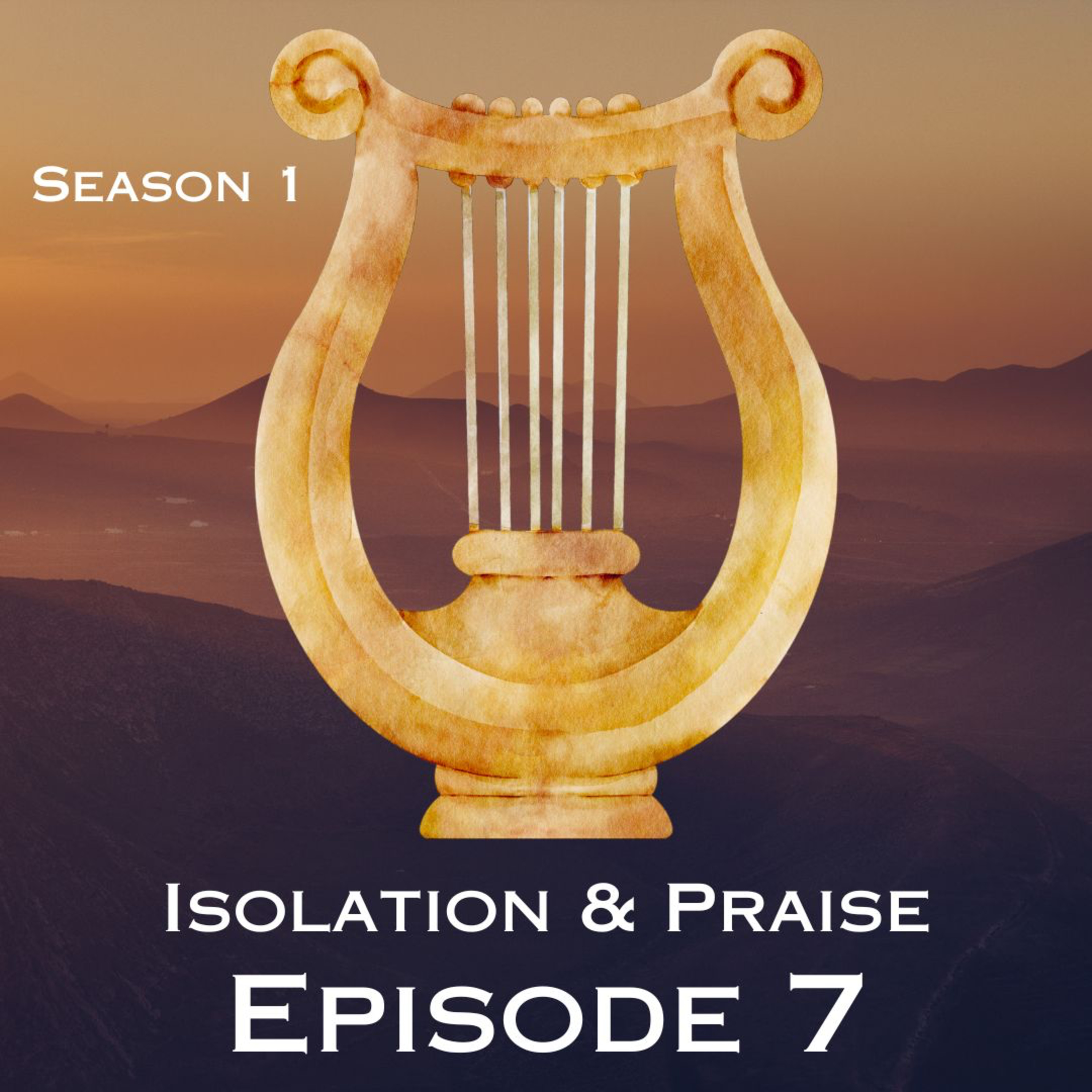 Isolation & Praise episode artwork