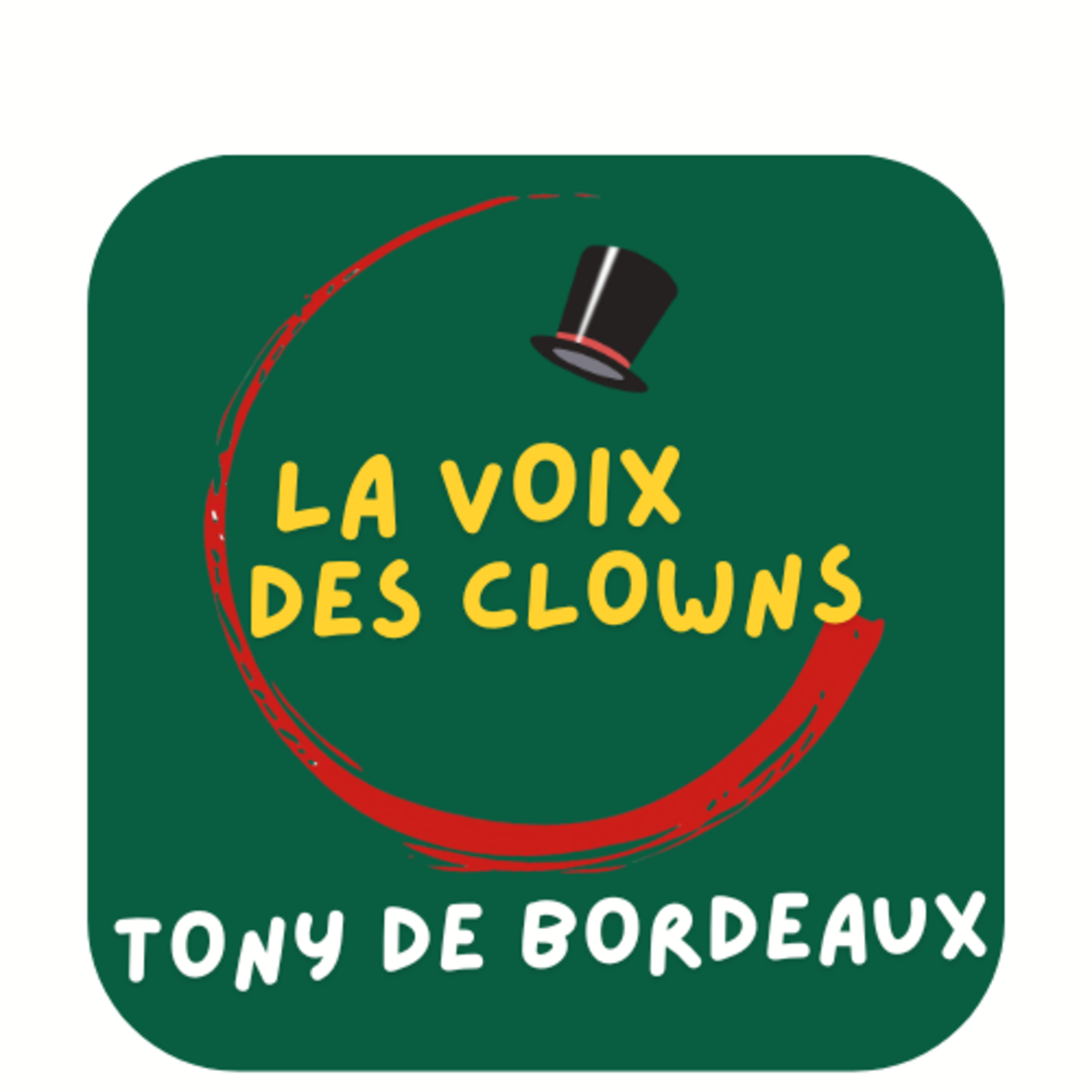 LA VOIX DES CLOWNS 2: Tony de Bordeaux episode artwork