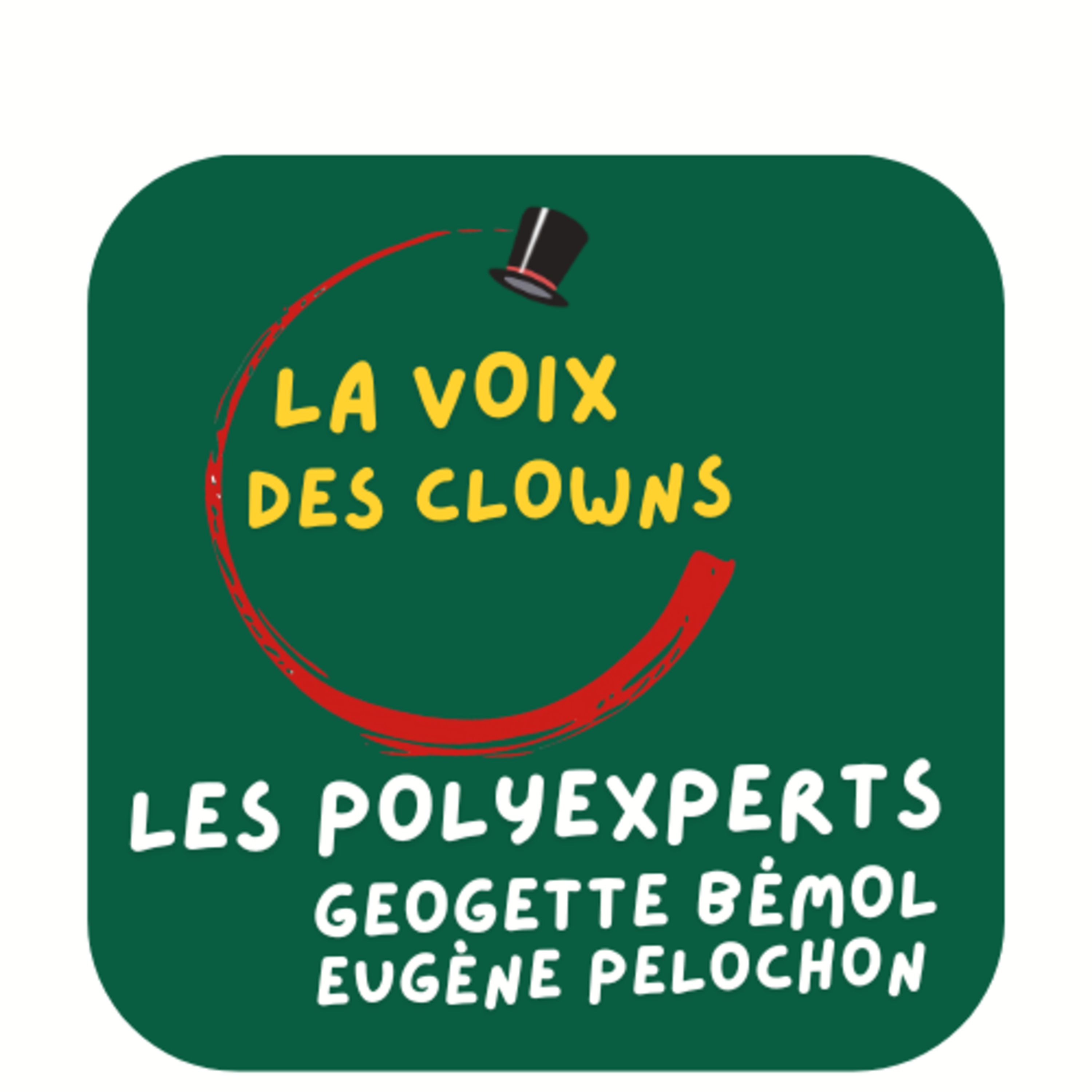 LA VOIX DES CLOWNS 3, Eugène et Georgette la polyexpertise incrémentée à recul episode artwork
