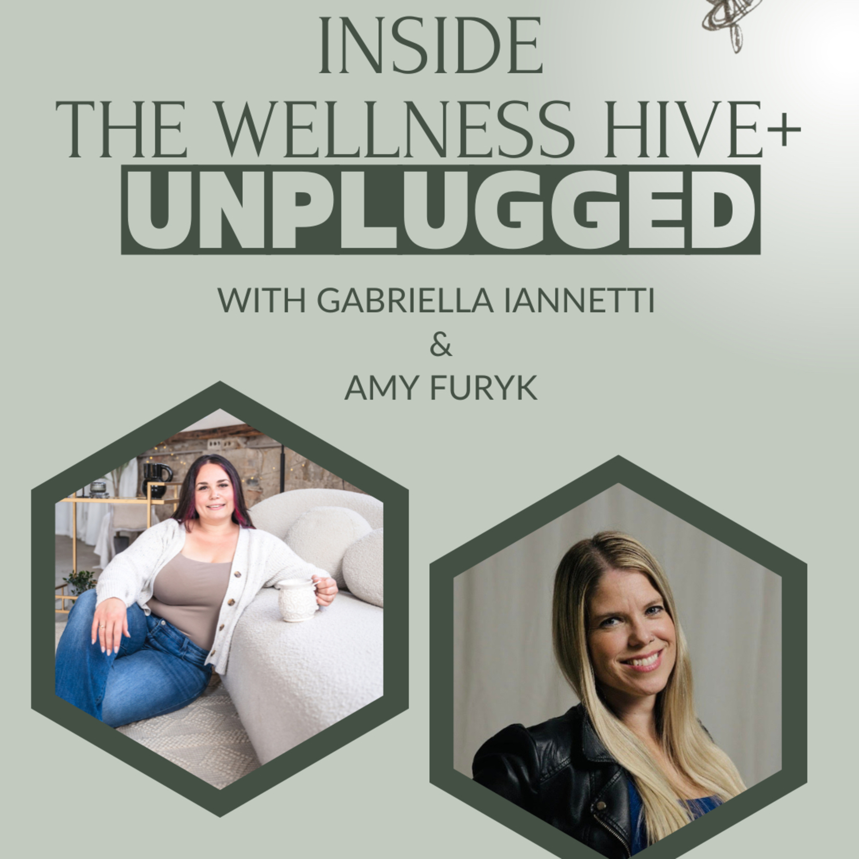 Inside The Wellness Hive+ :Unplugged