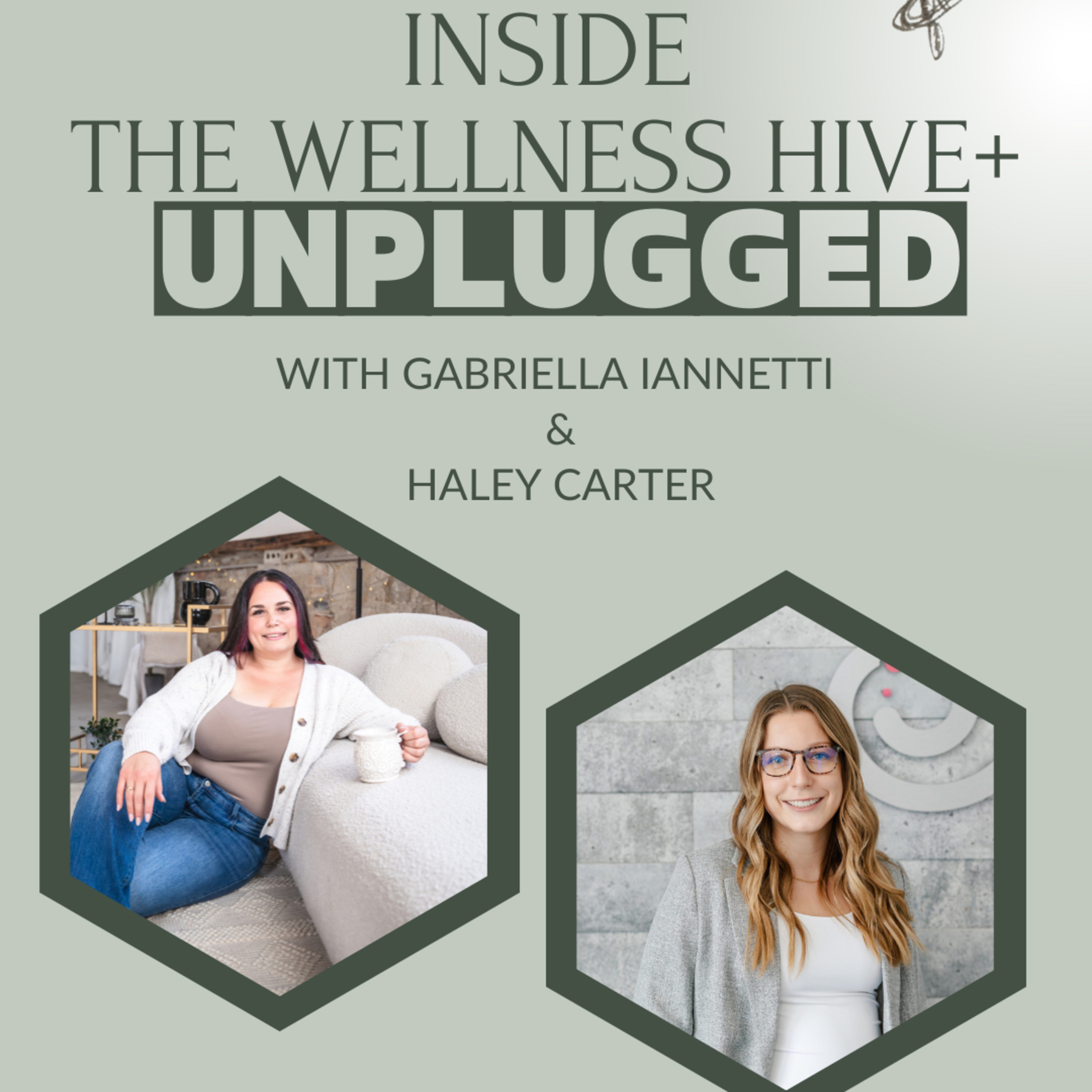 Inside The Wellness Hive+ :Unplugged