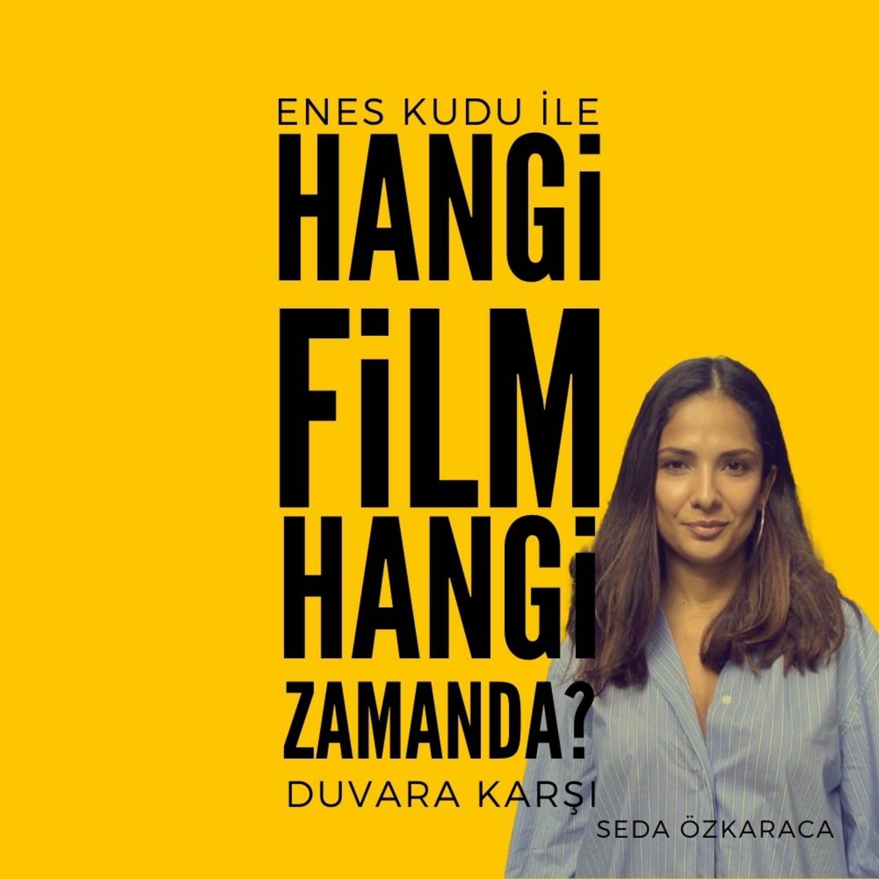 #8 - Seda Özkaraca - Duvara Karşı episode artwork