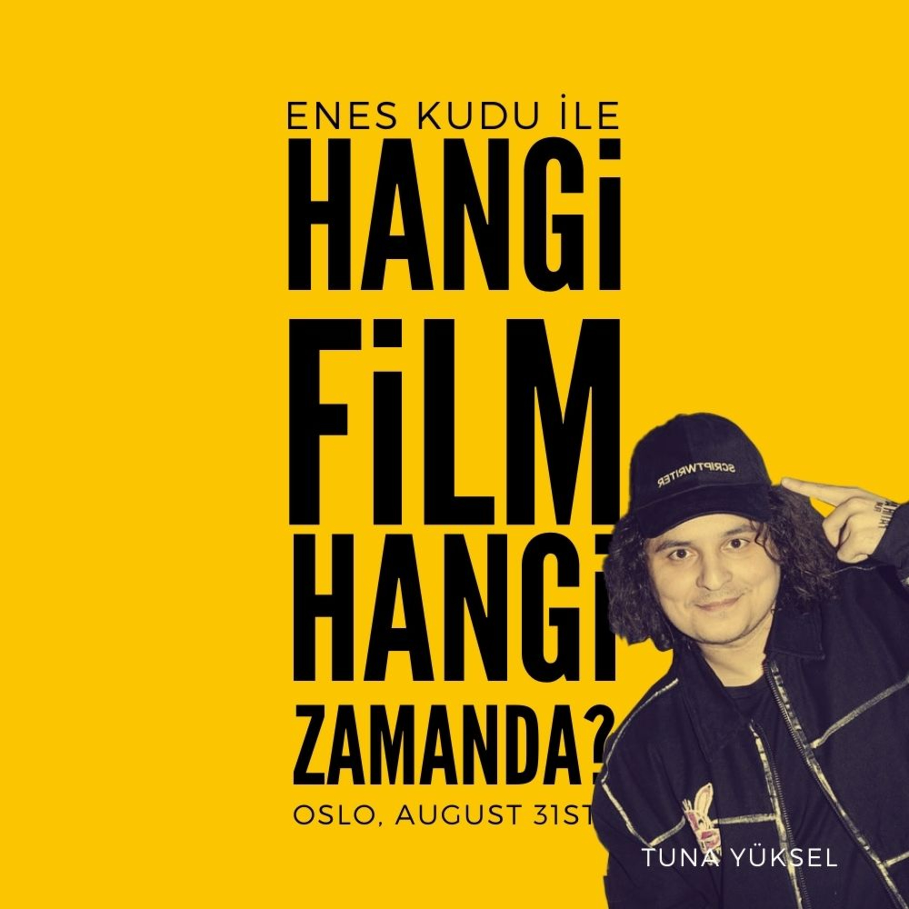 #13 - Tuna Yüksel - Oslo, August 31st  episode artwork