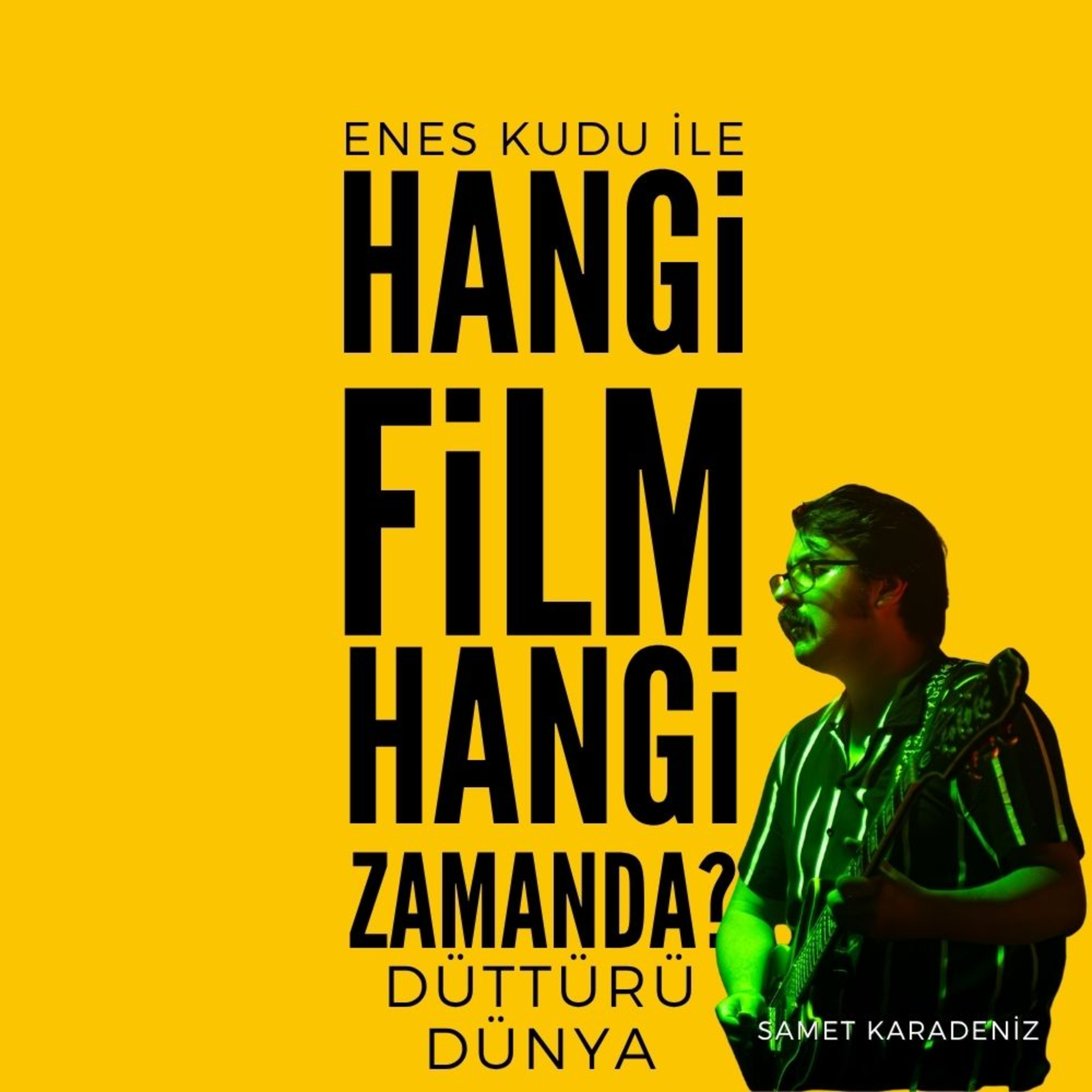 #32 - Samet Karadeniz - Düttürü Dünya episode artwork