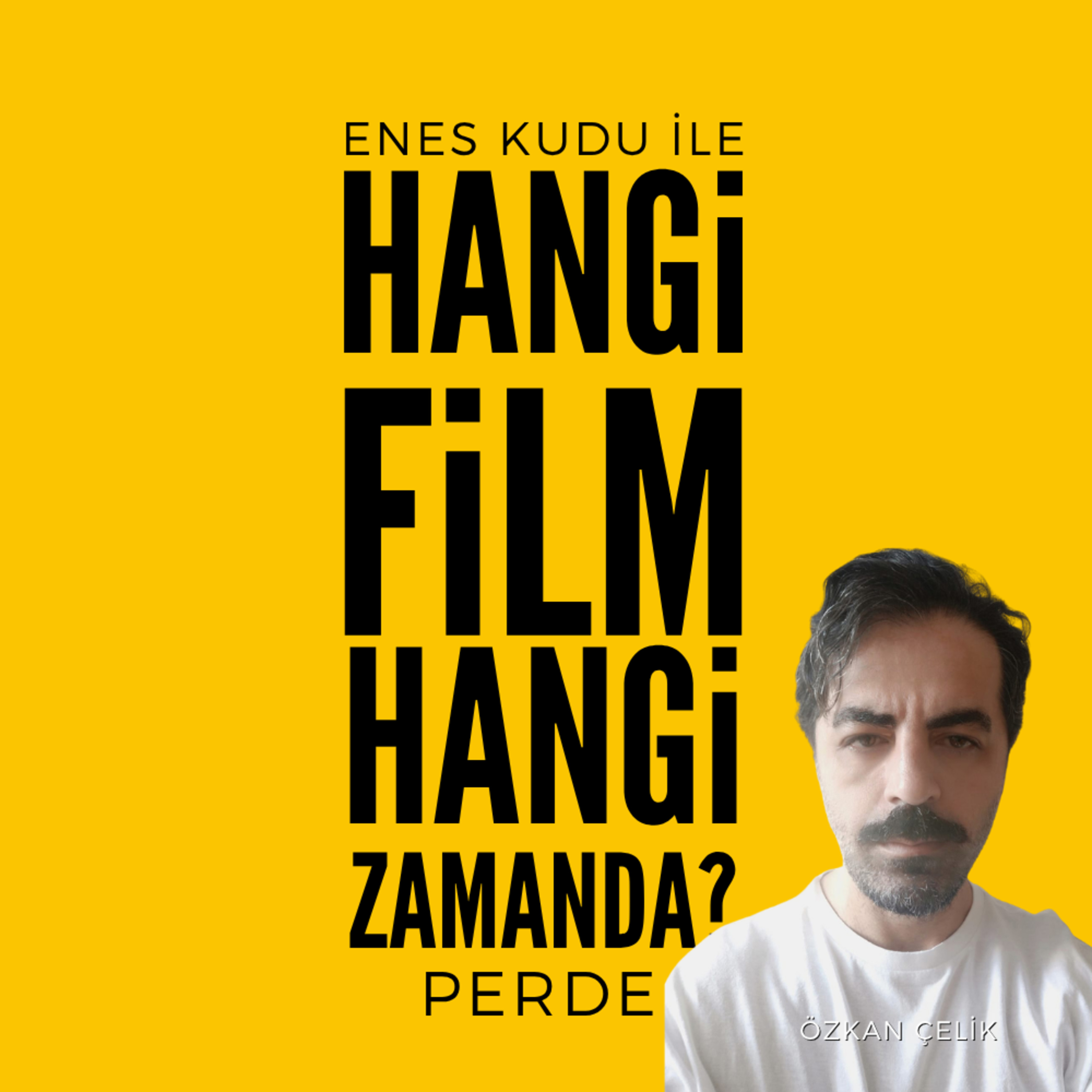 #43 - Özkan Çelik - Perde episode artwork