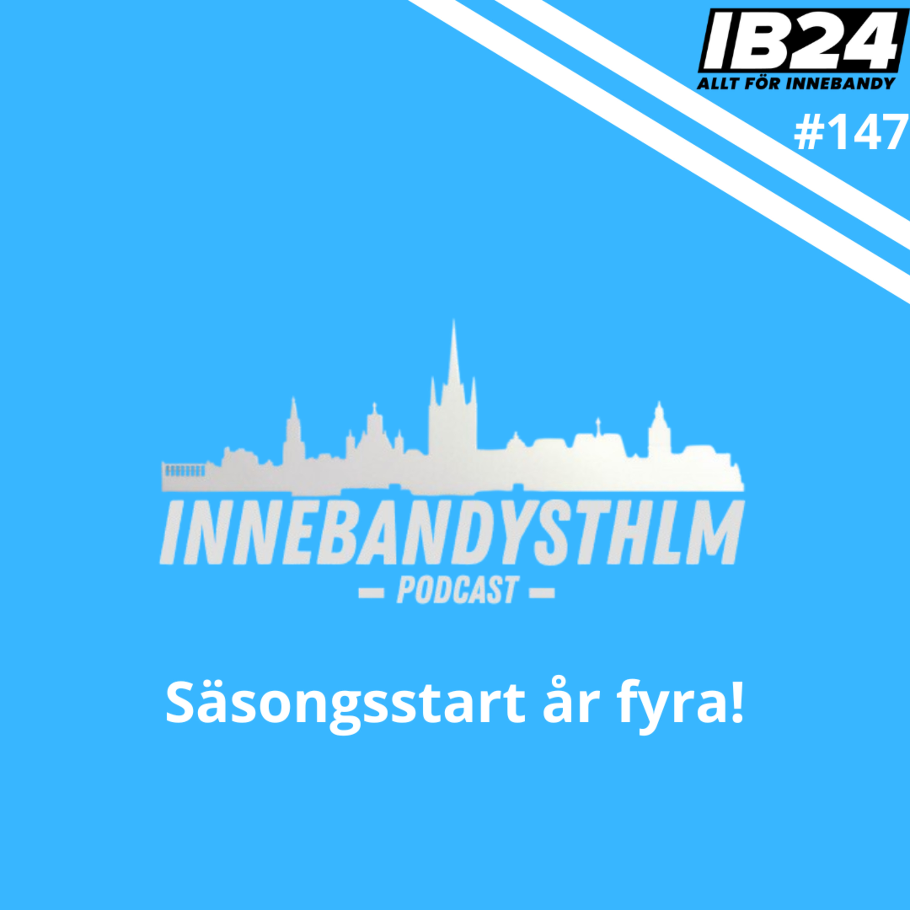 #147 - Säsongsstart år fyra! episode artwork