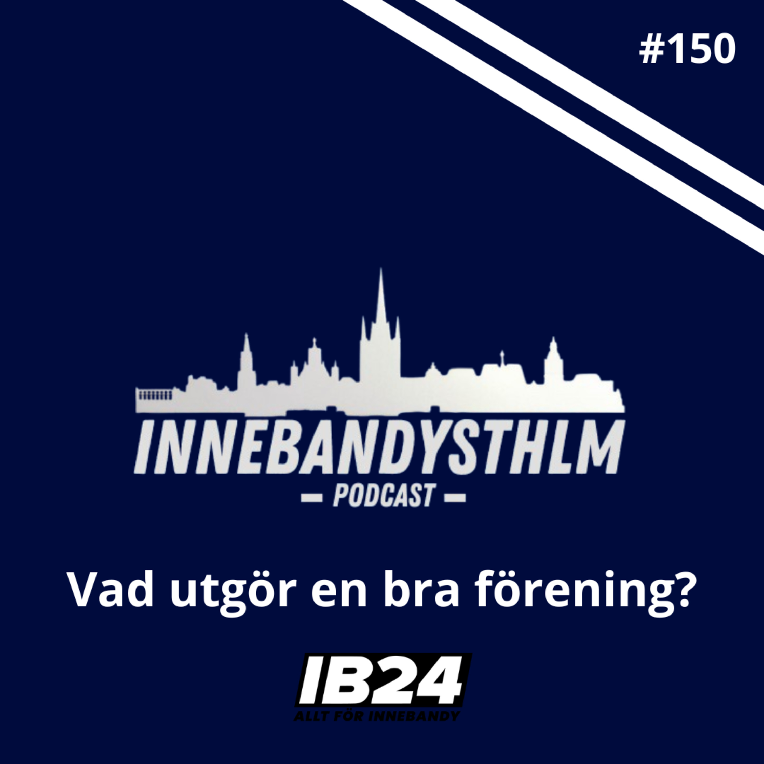 #150 - Vad utgör en bra förening? episode artwork