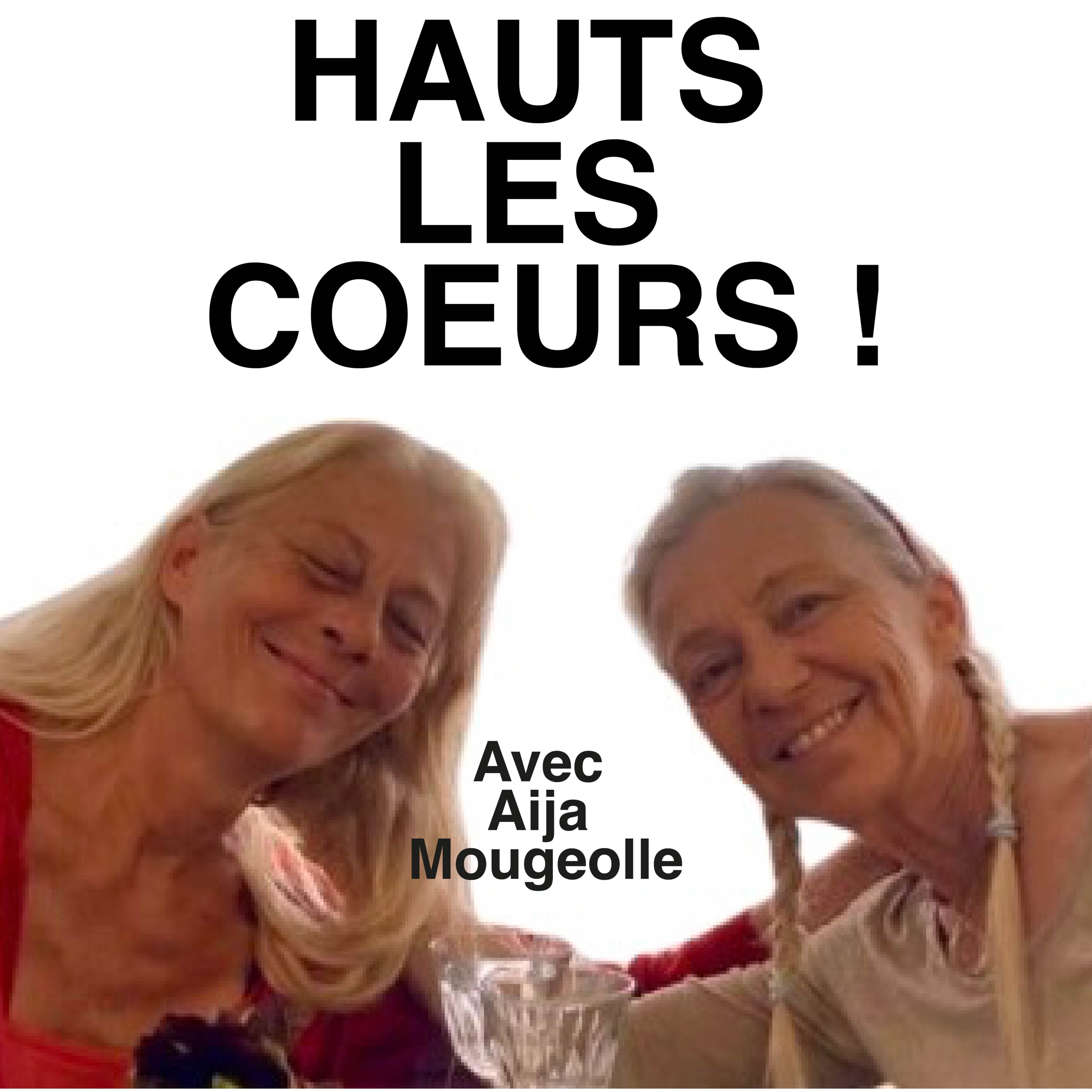 Hauts les Coeurs !
