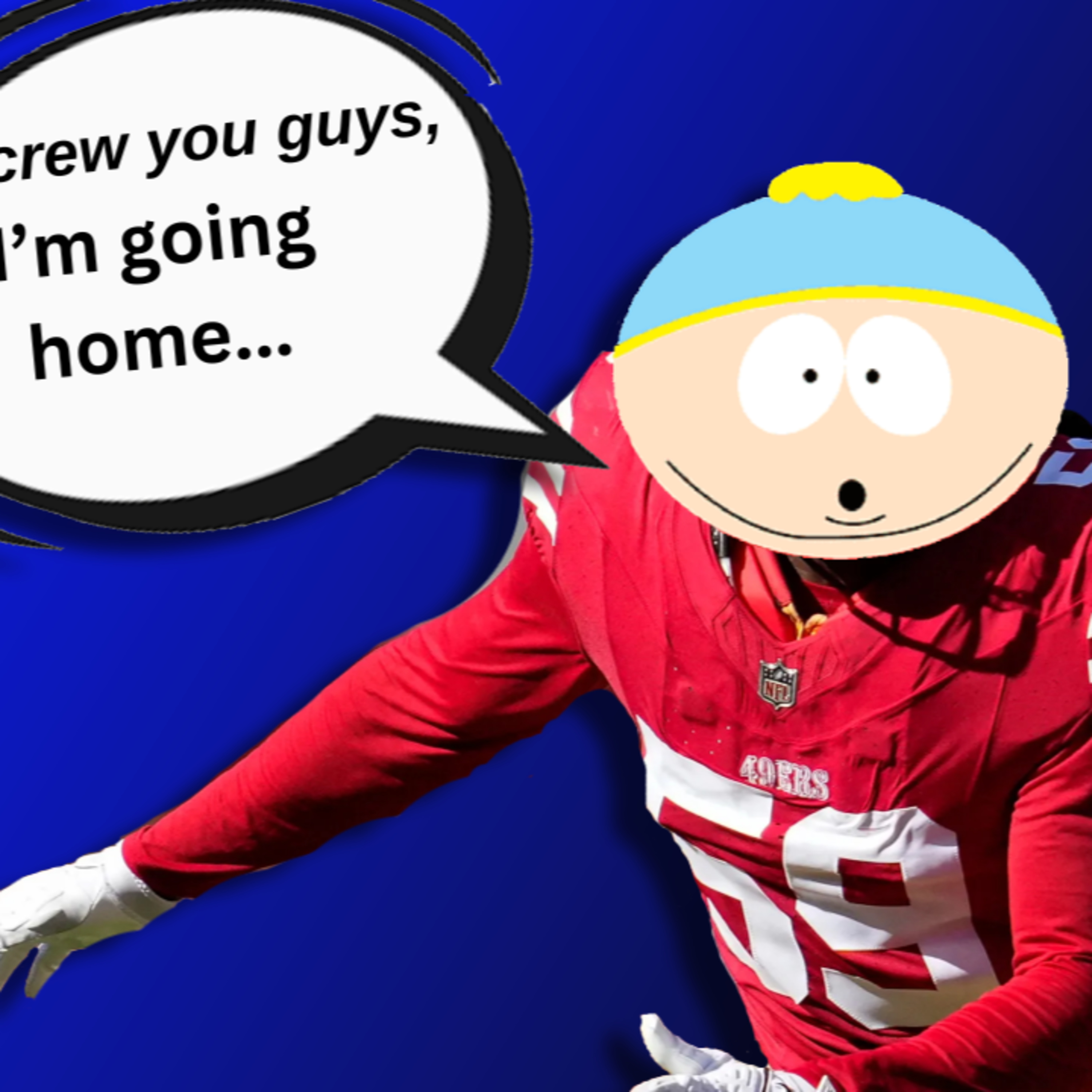 Screw You Guys, I'm Going Home  episode artwork