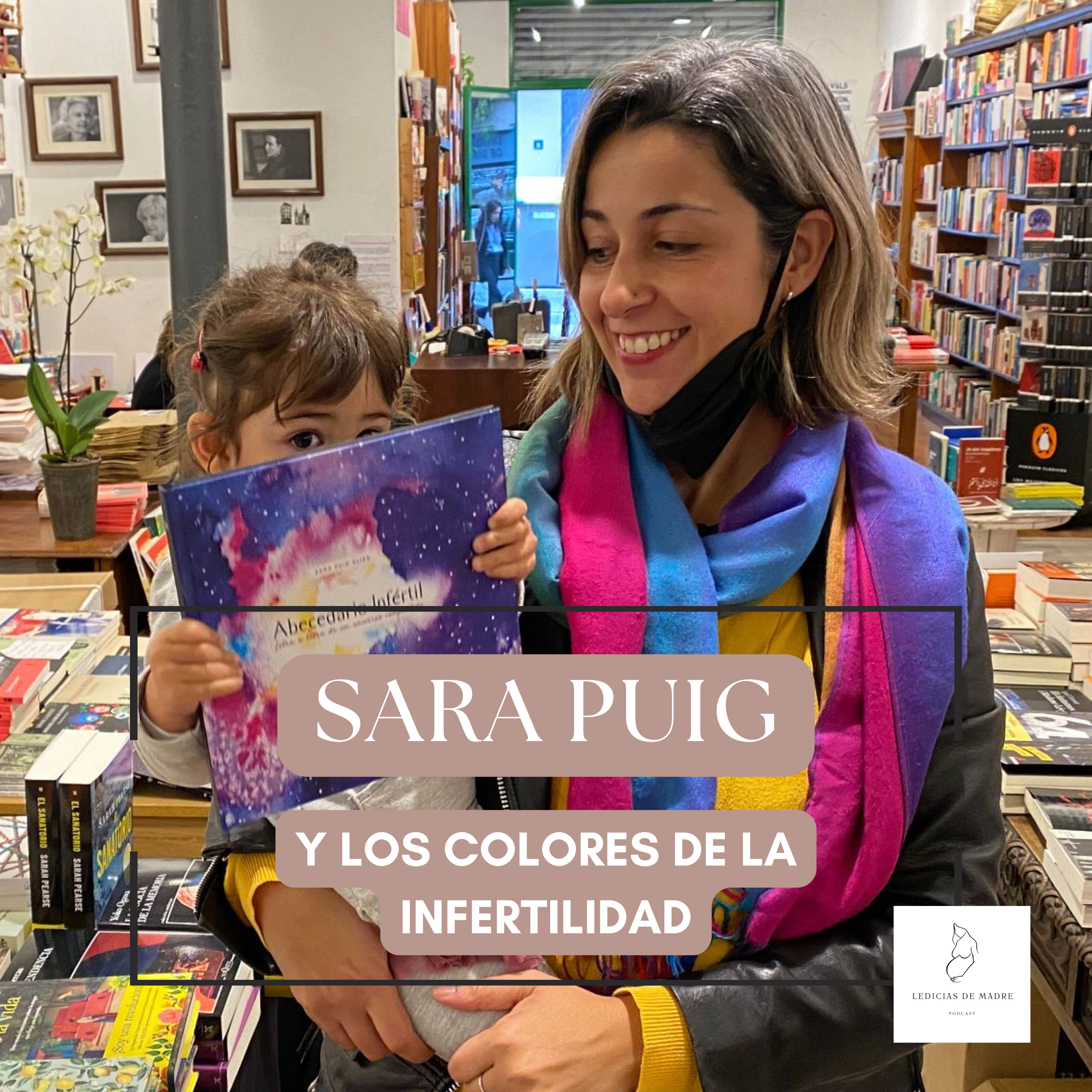#27 SARA PUIG - Y LOS COLORES DE LA INFERTILIDAD episode artwork