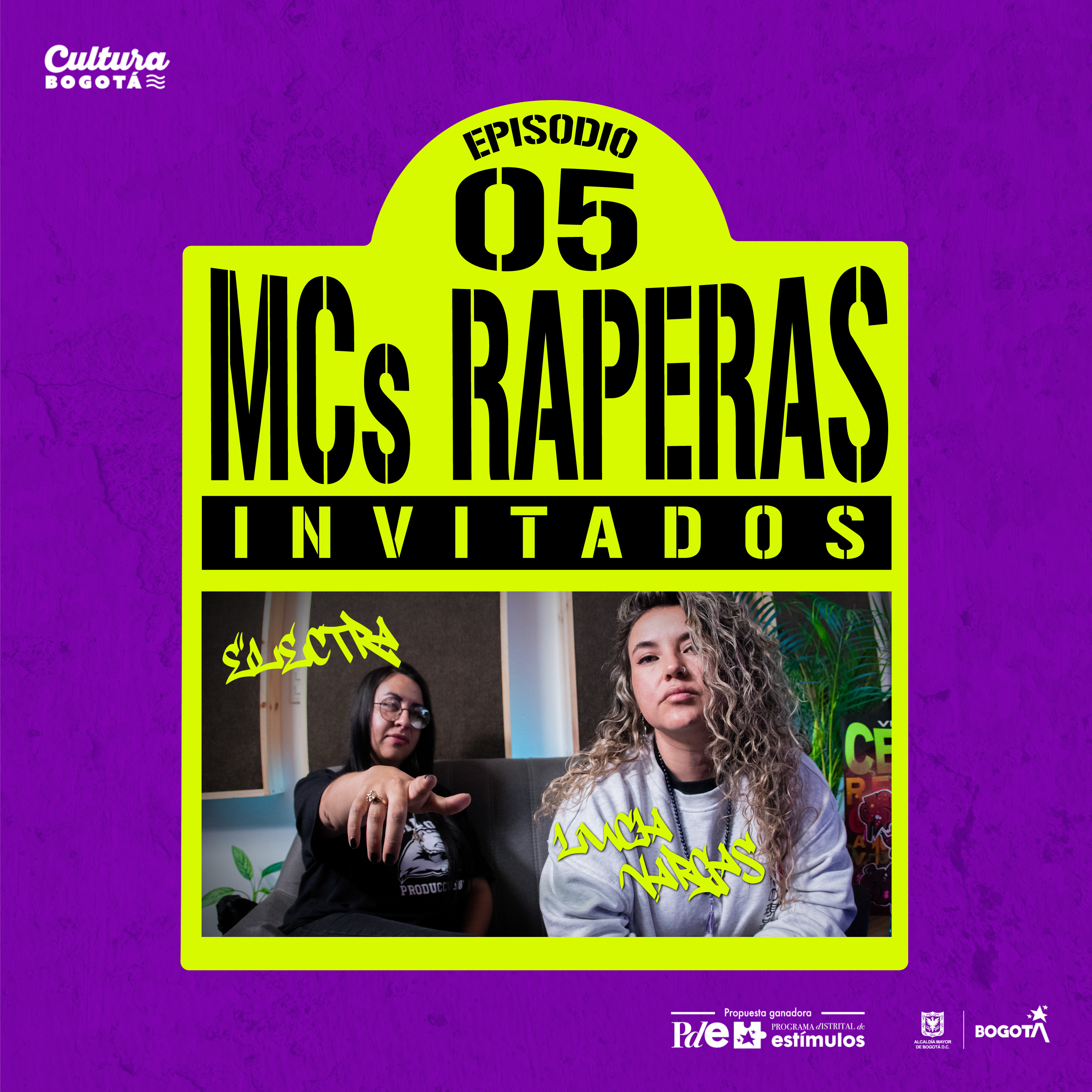 Bogotá es Hip Hop - MCs: Electra & Lucia Vargas (Episodio 5) episode artwork