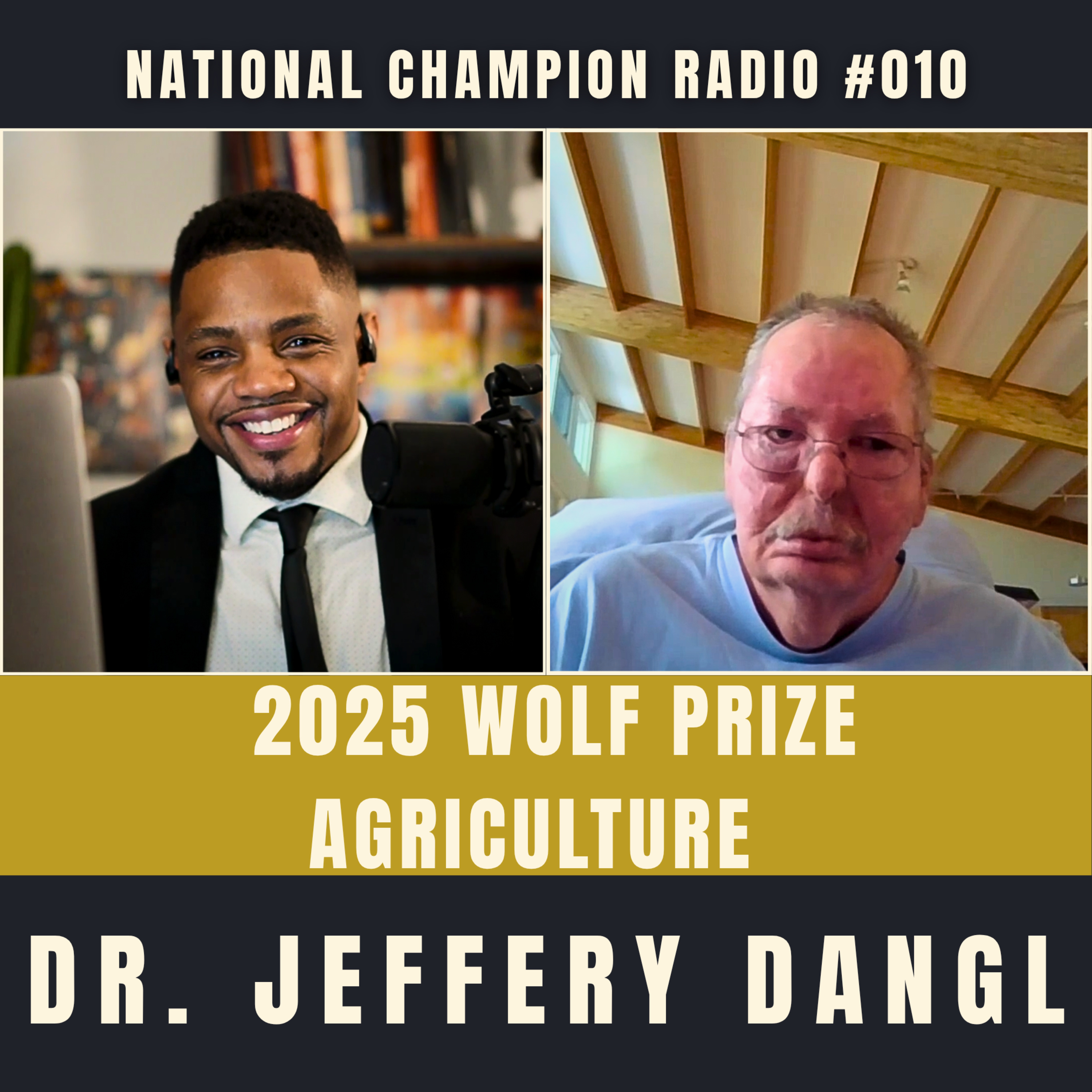 Dr. Jeffery Dangl 2025 Wolf Prize Co-Recipient | National Champion Radio (#010) episode artwork