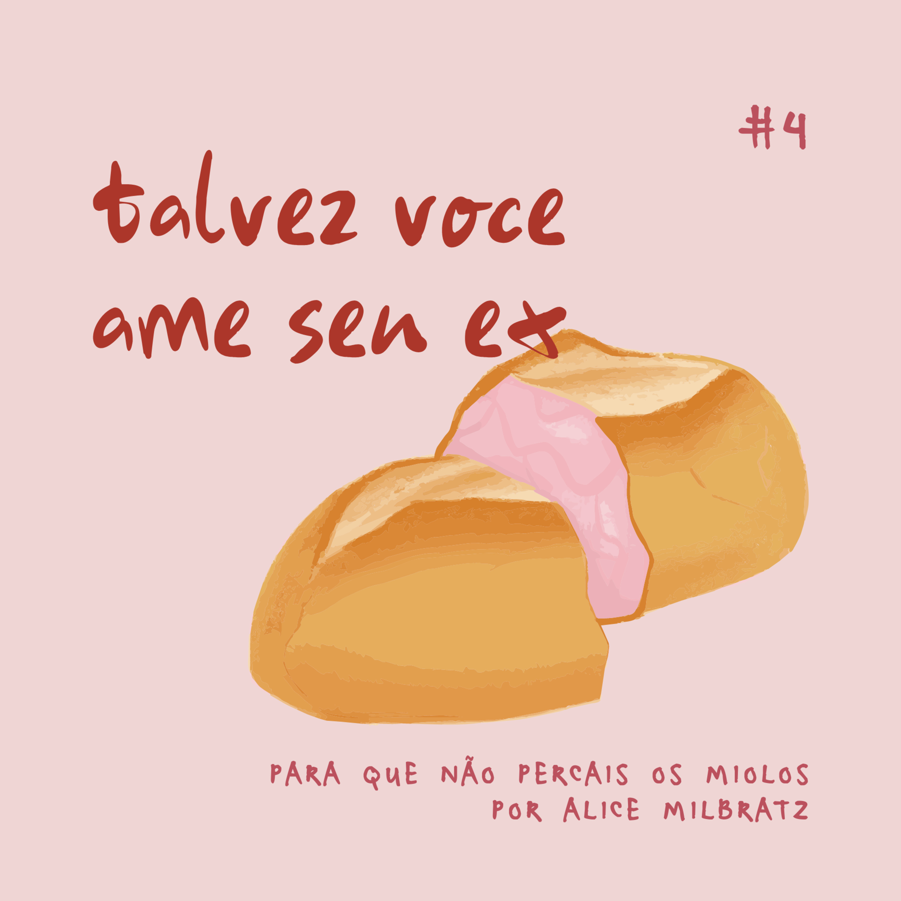 #4 - talvez você ame seu ex  episode artwork