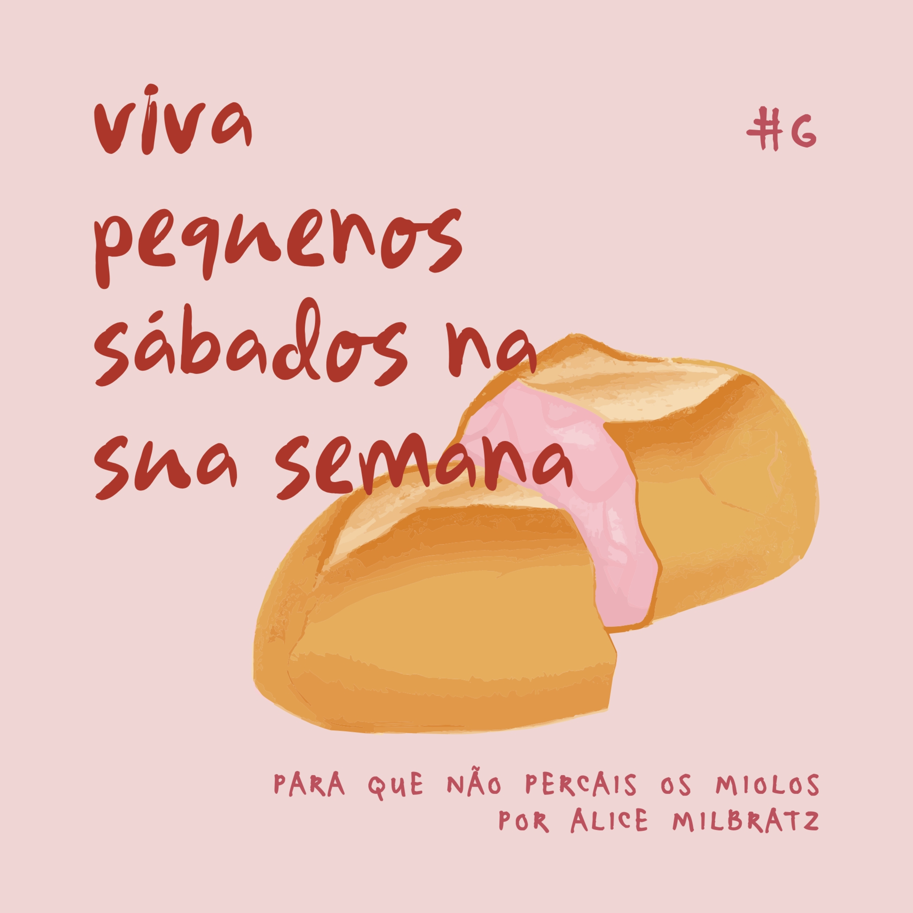 #6 - viva pequenos sábados na sua semana episode artwork