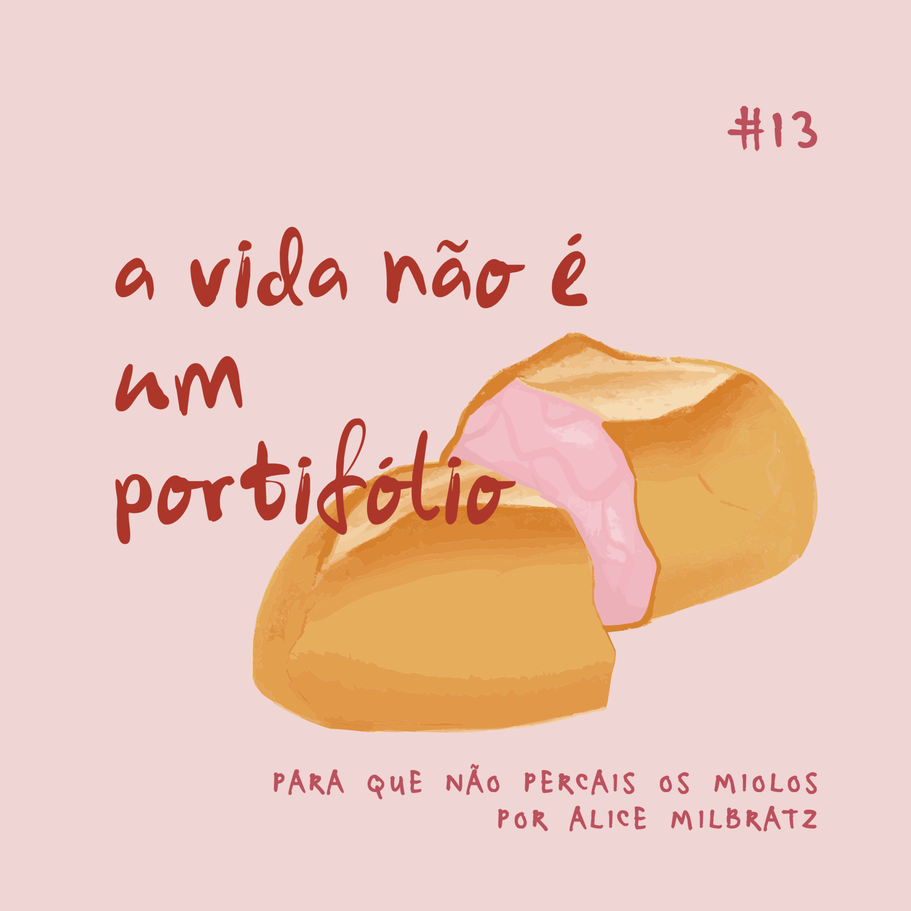 #13 - a vida não é um portifólio  episode artwork