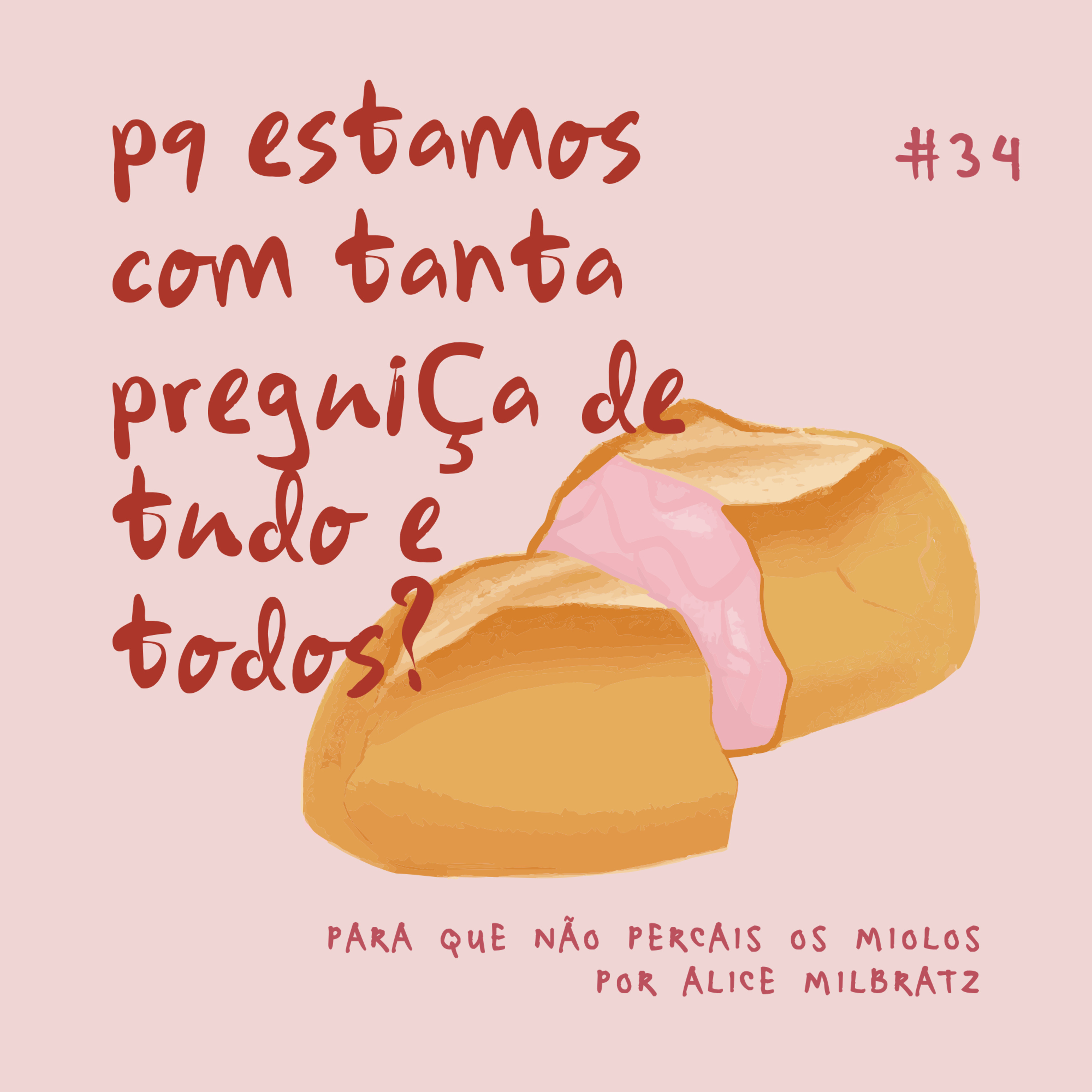 Para que Não Percais os Miolos